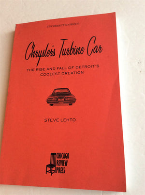Chrysler's Turbine Car: The Rise and Fall of Detroit's Coolest Creation,New