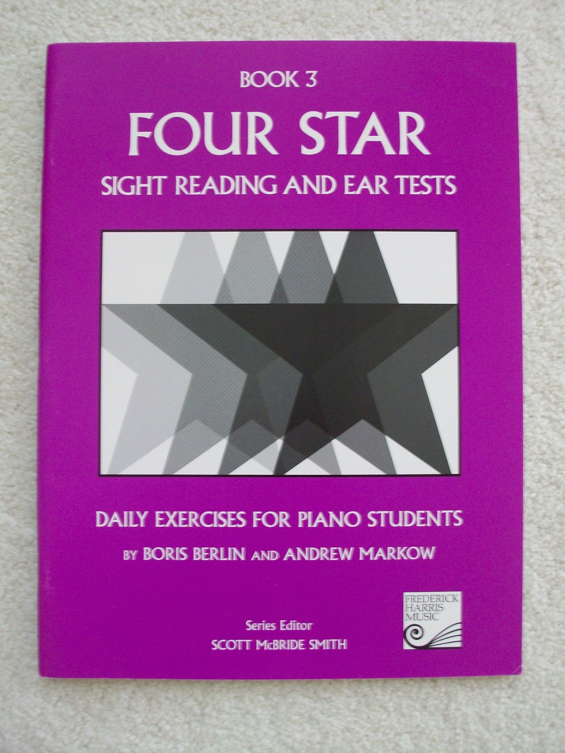 Four Star Sight Reading And Ear Tests: Daily Exercises For Piano Students, Book 3-used