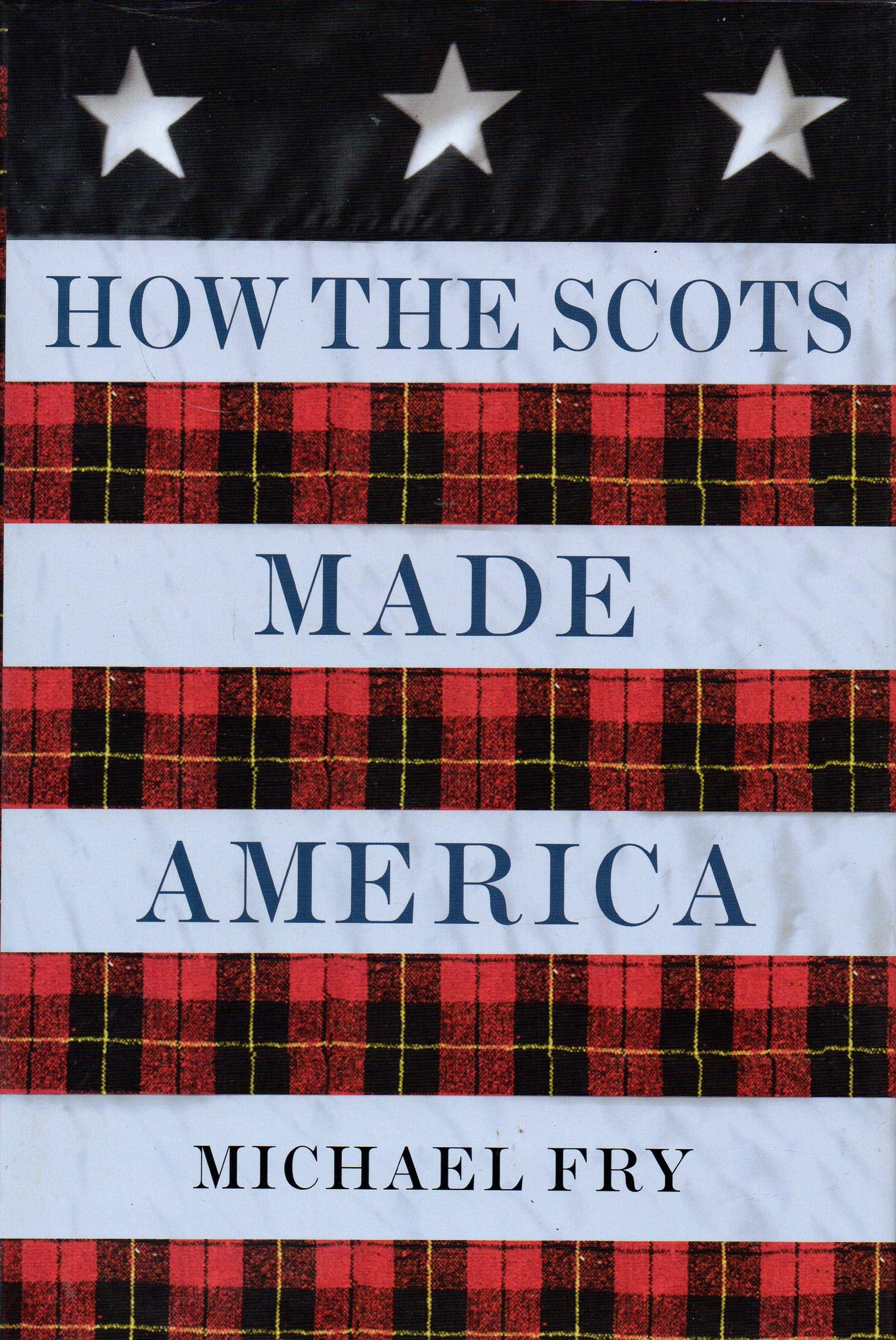How the Scots Made America,Used