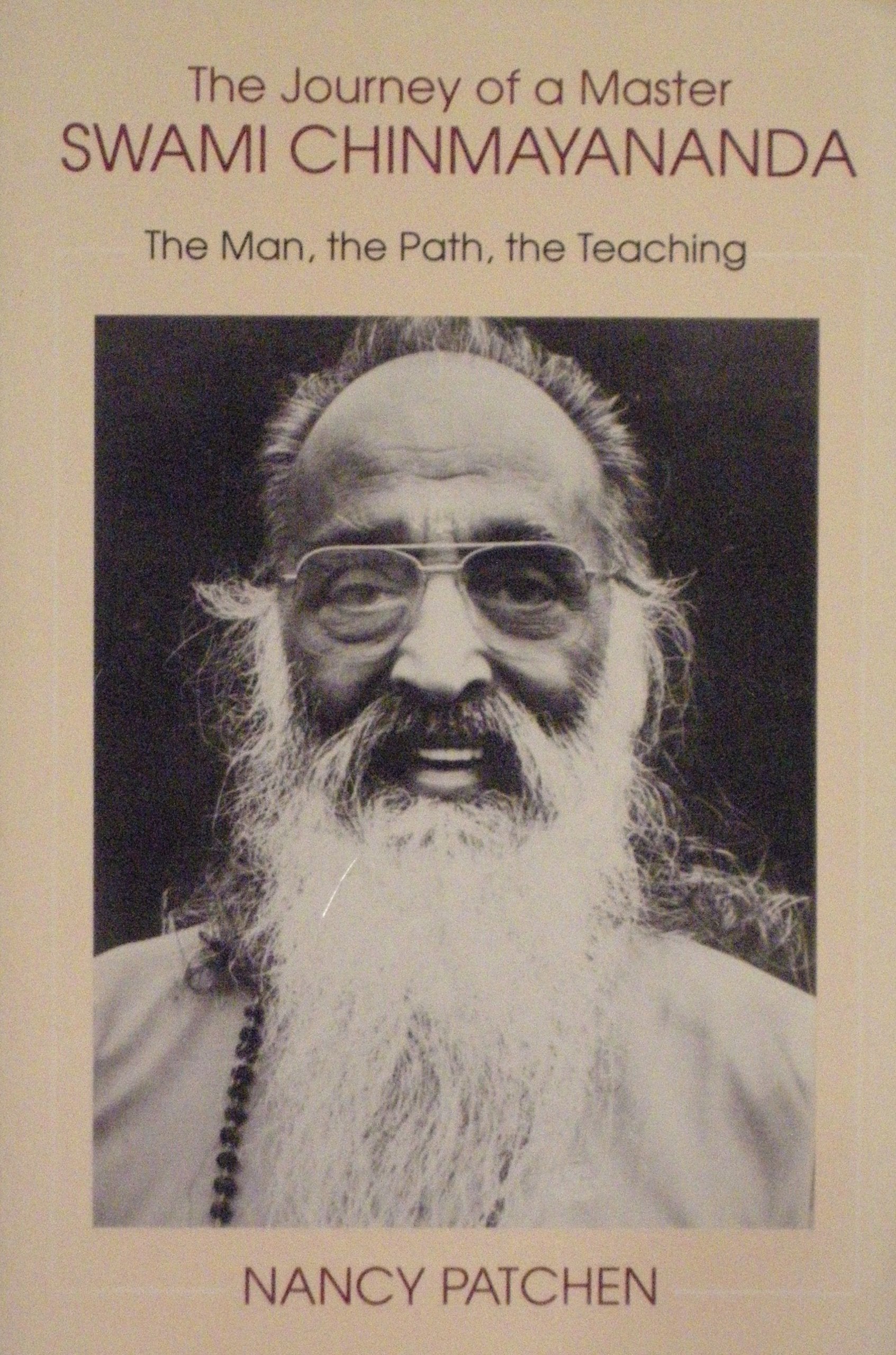 Journey Of A Master: Swami Chinmayananda, The Man, The Path, The Teaching,Used