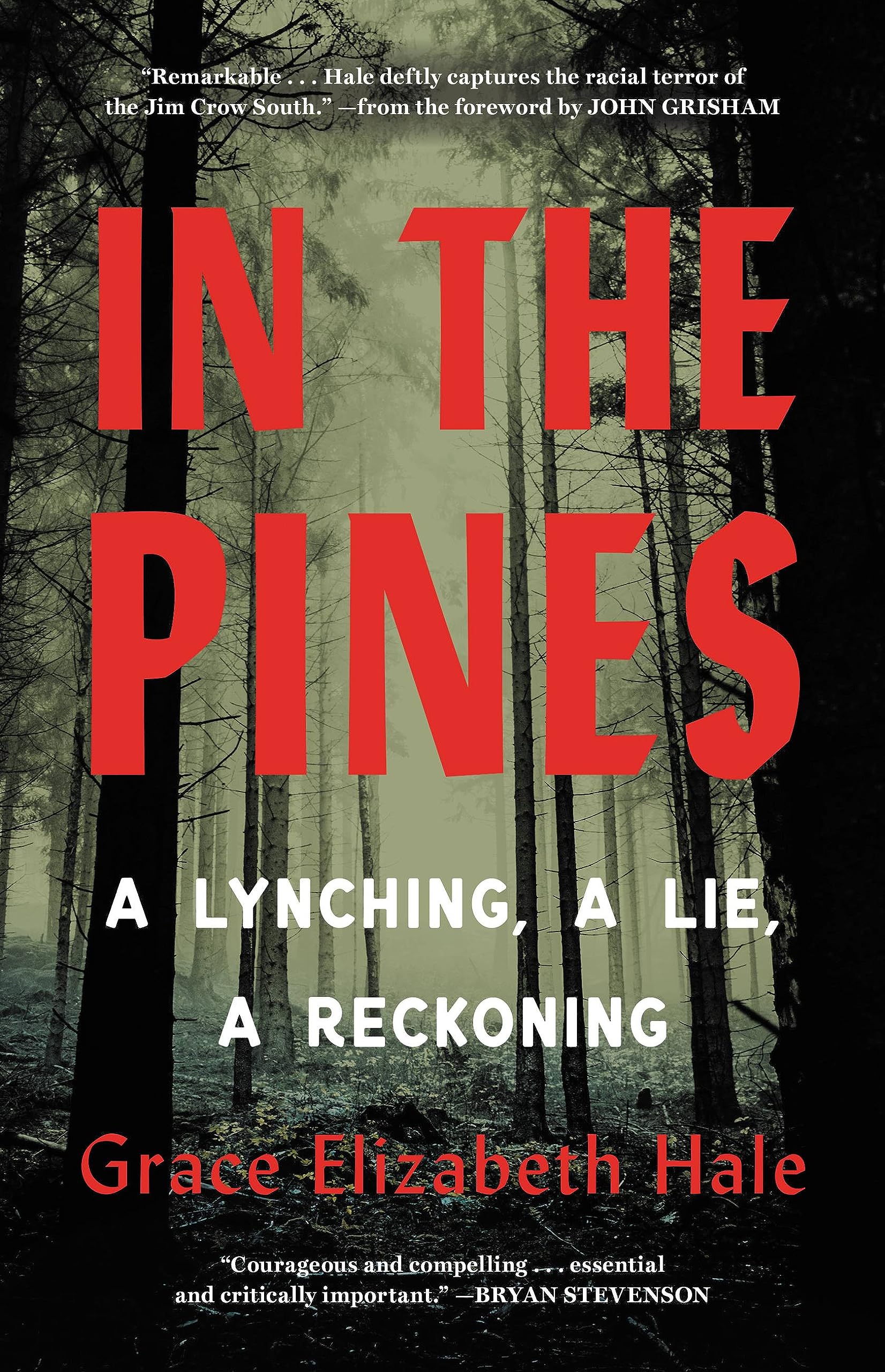 In The Pines: A Lynching, A Lie, A Reckoning