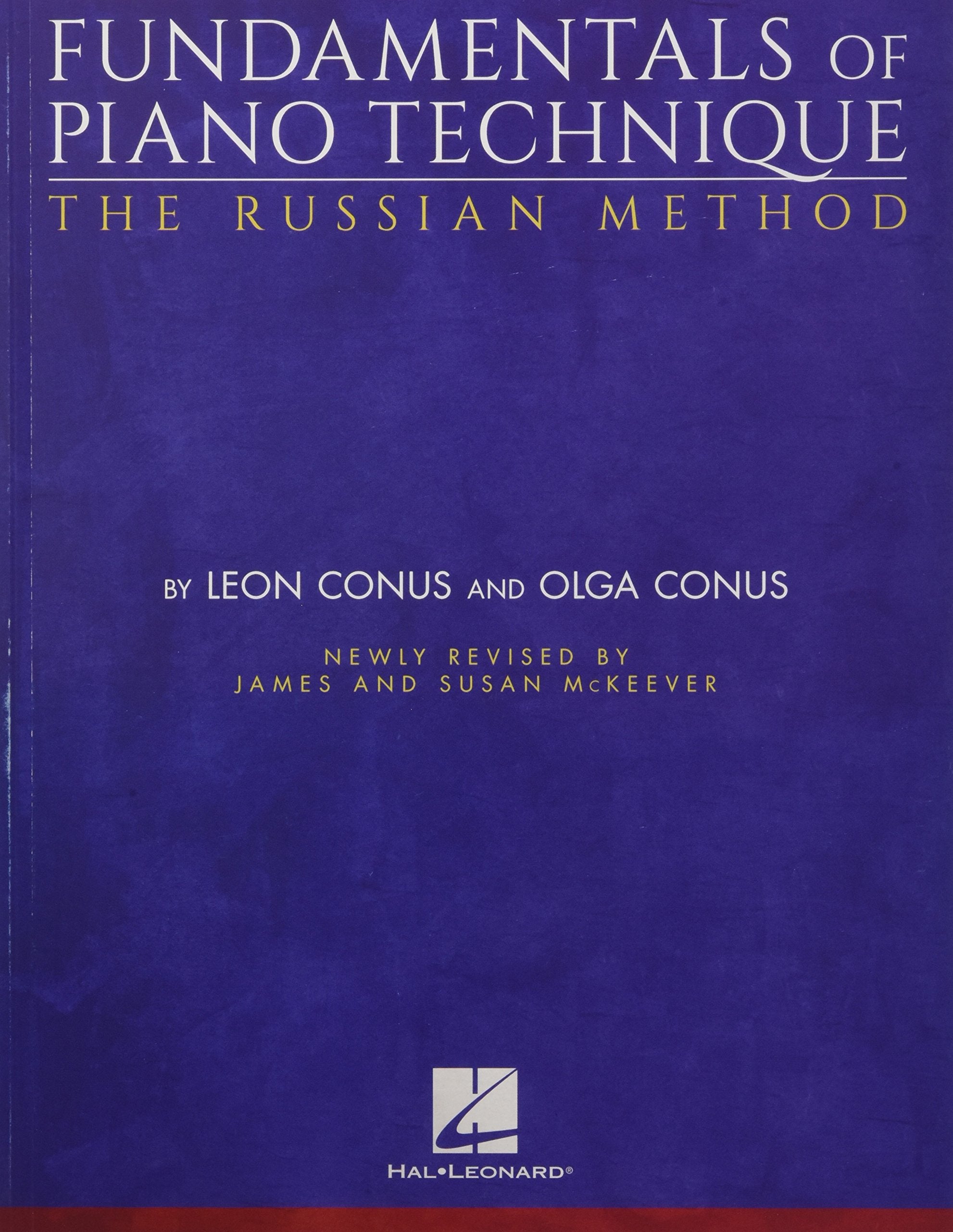 Fundamentals of Piano Technique  The Russian Method: Newly Revised by James & Susan McKeever,Used