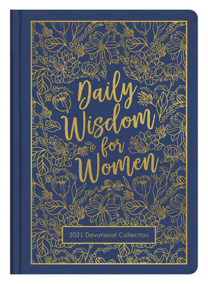 Daily Wisdom for Women 2021 Devotional Collection,New