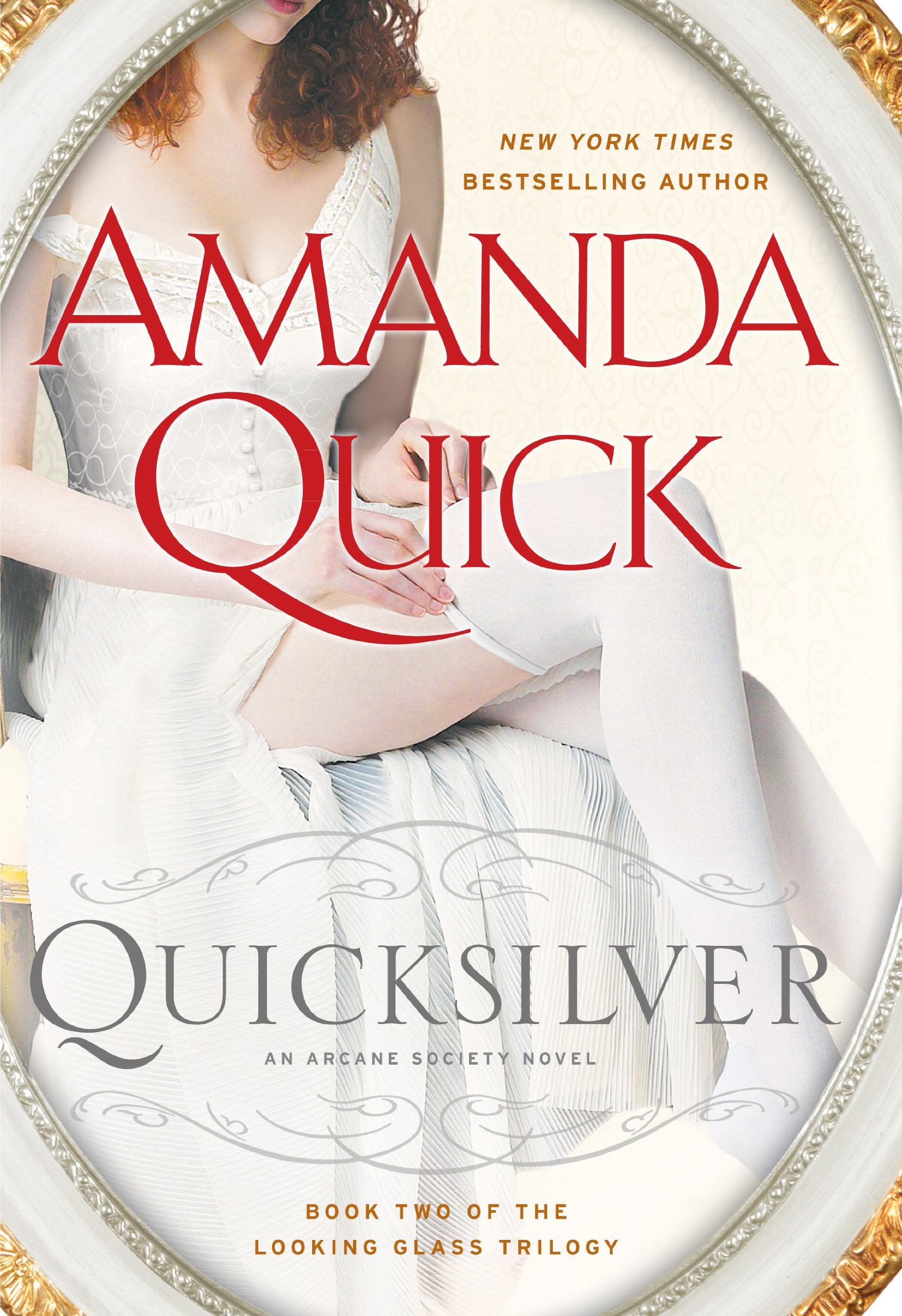 Quicksilver (Arcane Society: Looking Glass Trilogy)