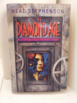 The Diamond Age, Or, A Young Lady'S Illustrated Primer