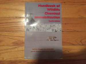 Handbook Of Wildlife Chemical Immobilization-used
