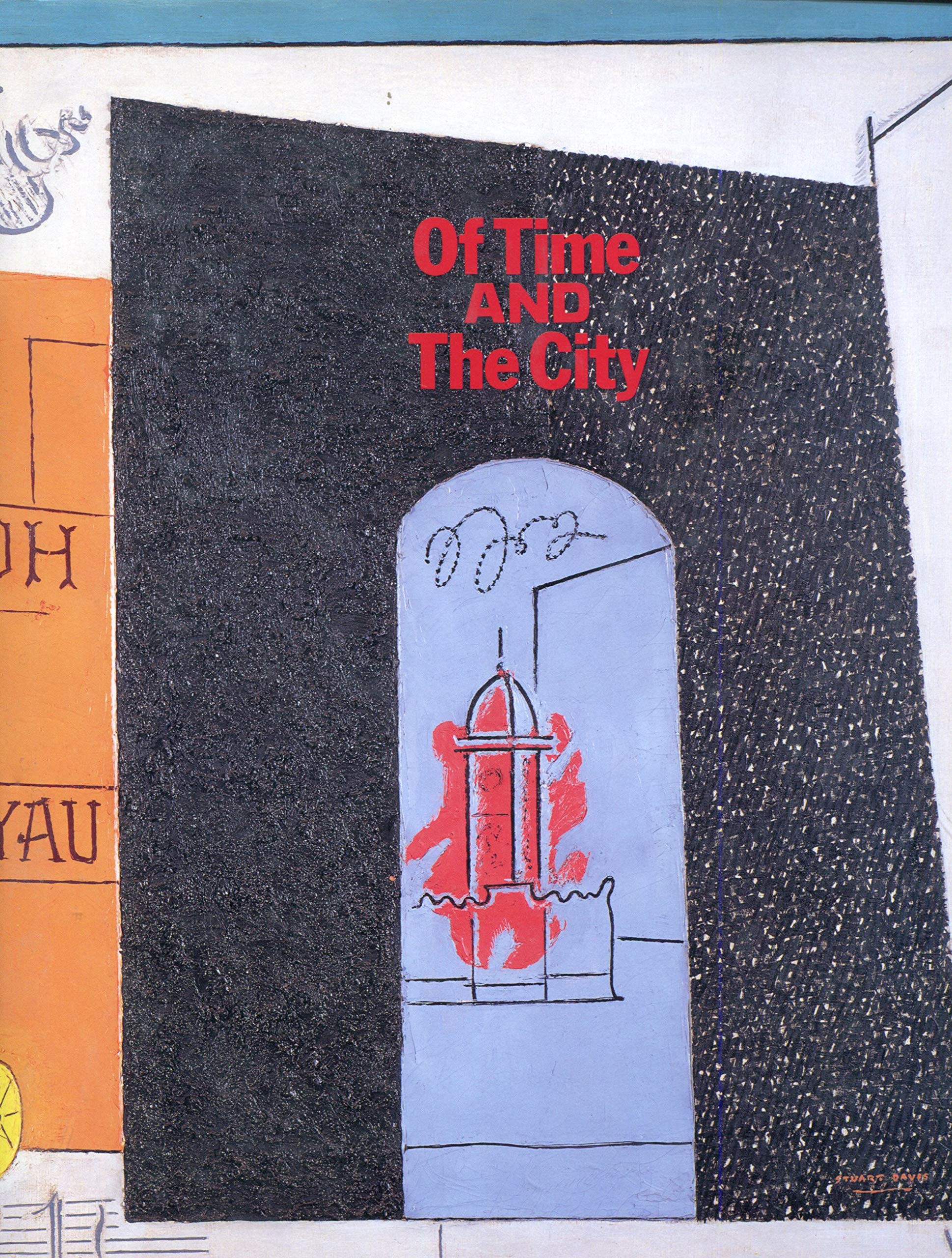 Of Time and the City: American Modernism from the Sheldon Memorial Art Gallery,Used