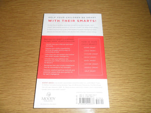 How Am I Smart?: A Parent'S Guide To Multiple Intelligences