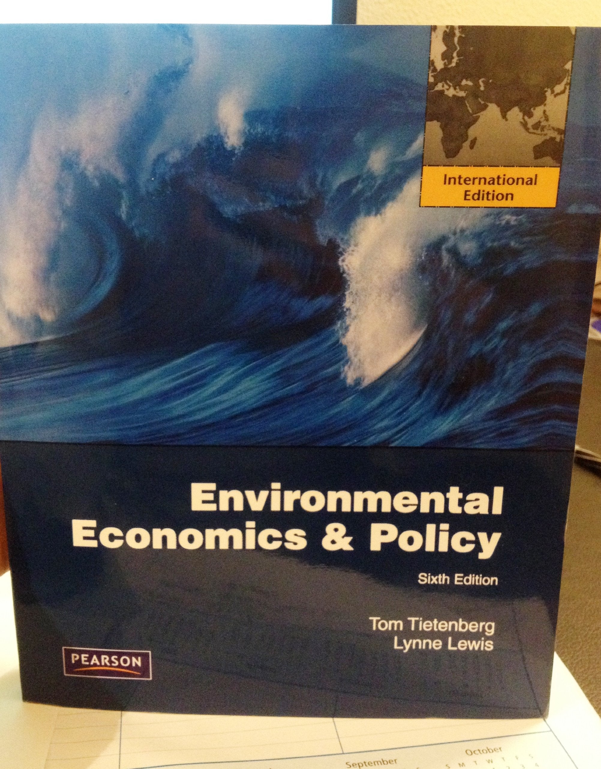 Environmental Economics & Policy (6th Edition),New