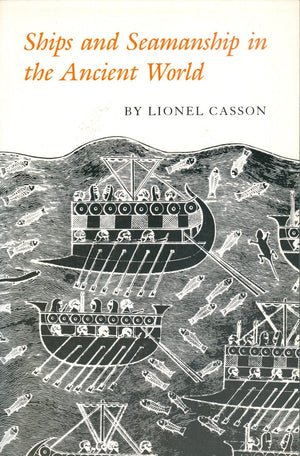 Ships and Seamanship in the Ancient World (Princeton Legacy Library),Used