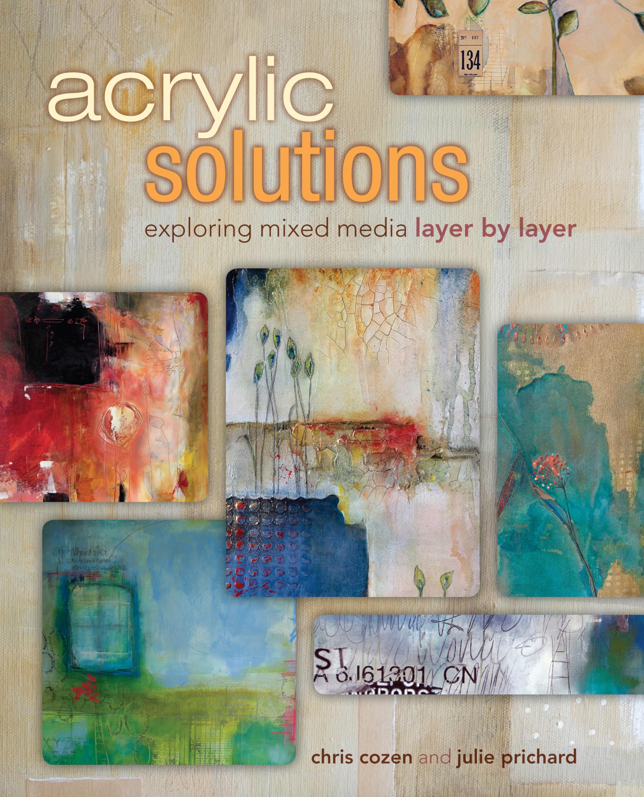 Acrylic Solutions: Exploring Mixed Media Layer by Layer,Used