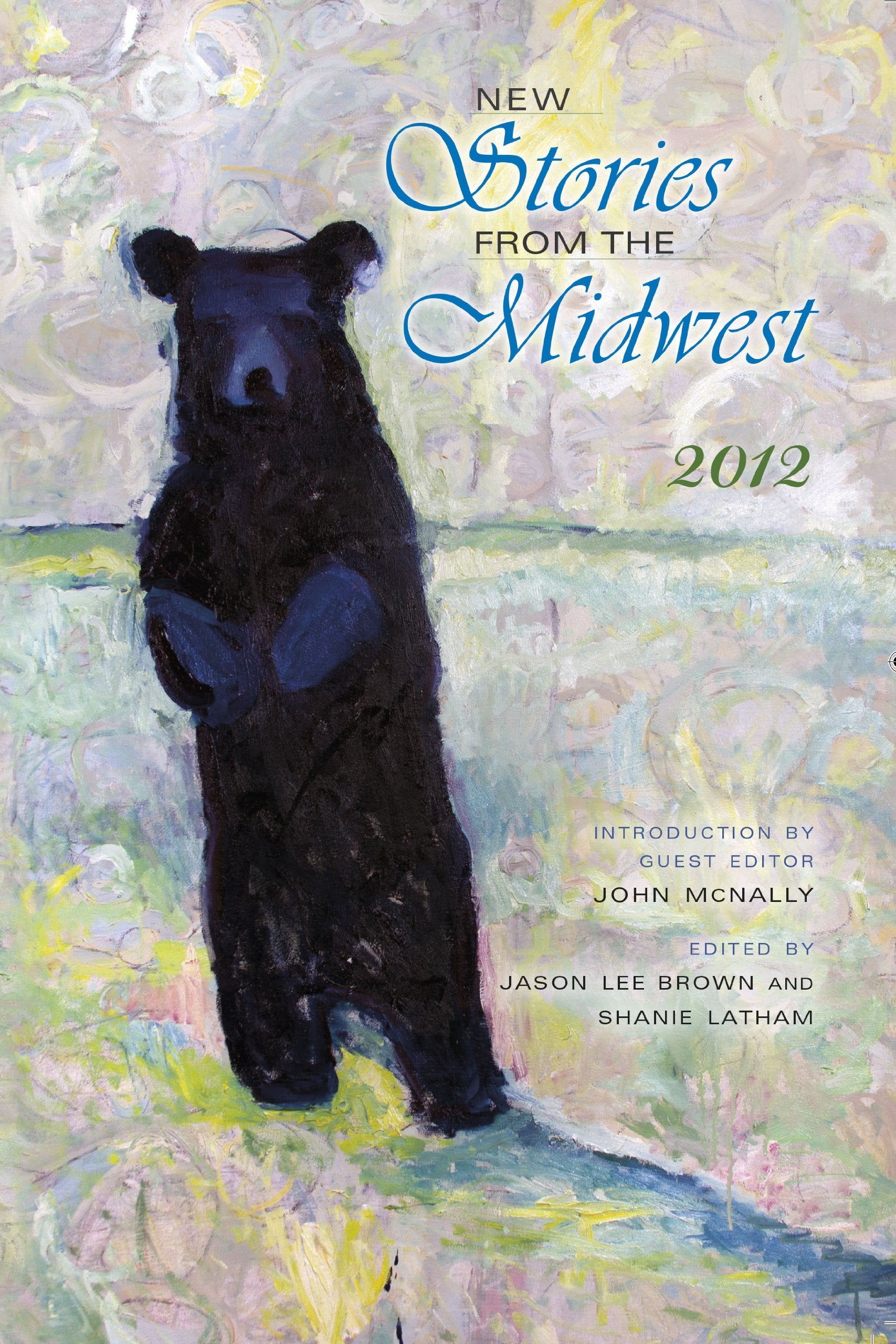 New Stories from the Midwest: 2012 (Break Away Books),Used