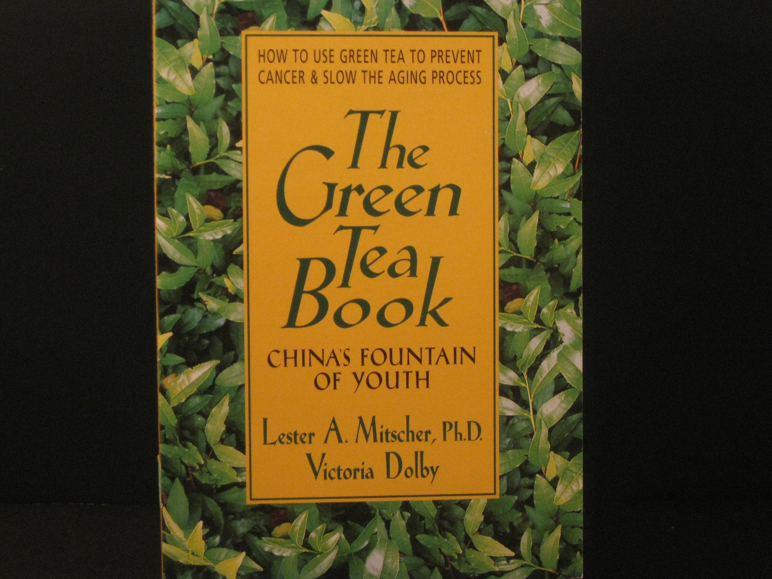 The Green Tea Book: China's Fountain of Youth,Used