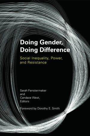 Doing Gender, Doing Difference,New