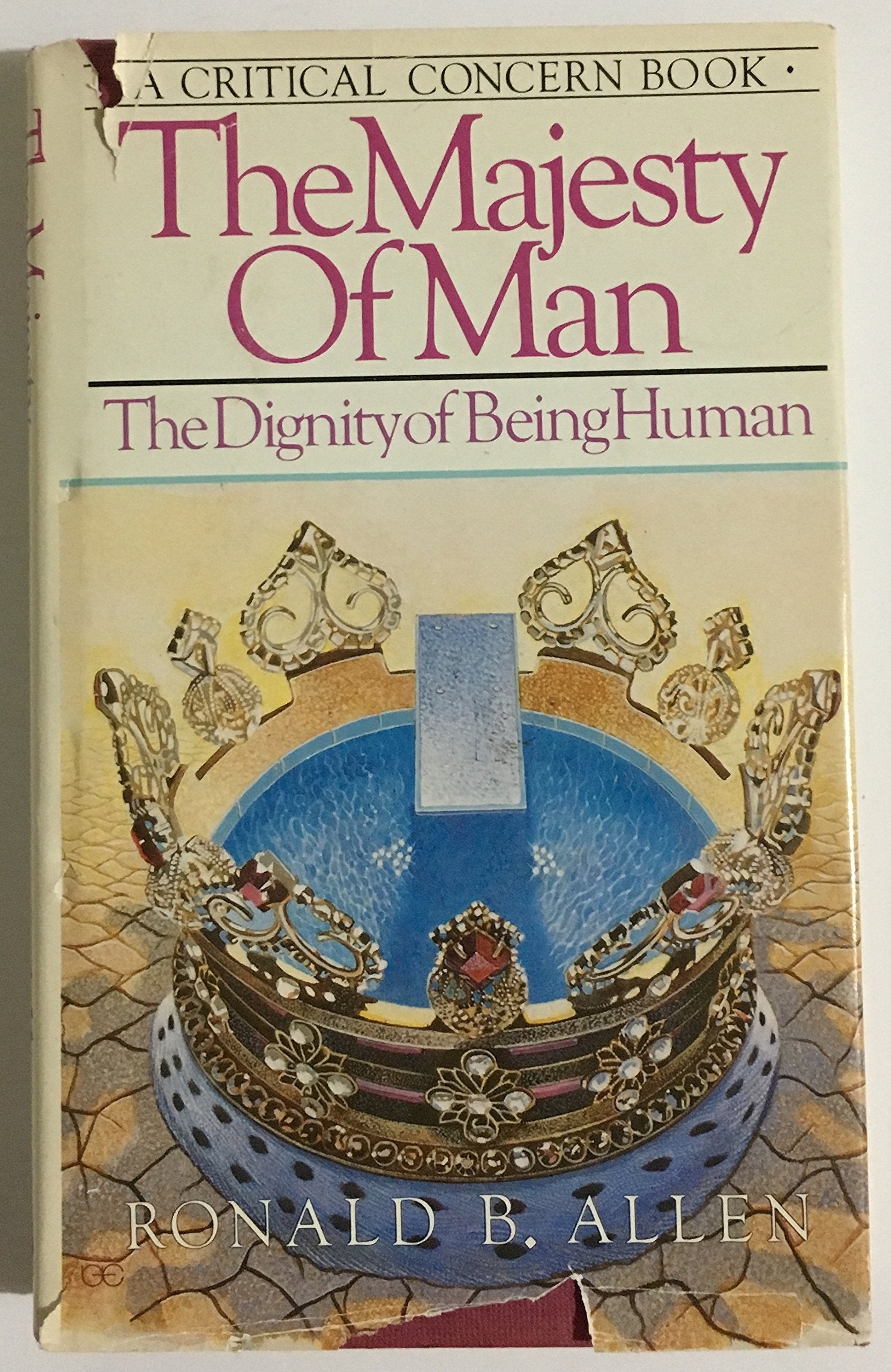 The Majesty of Man: The Dignity of Being Human,Used