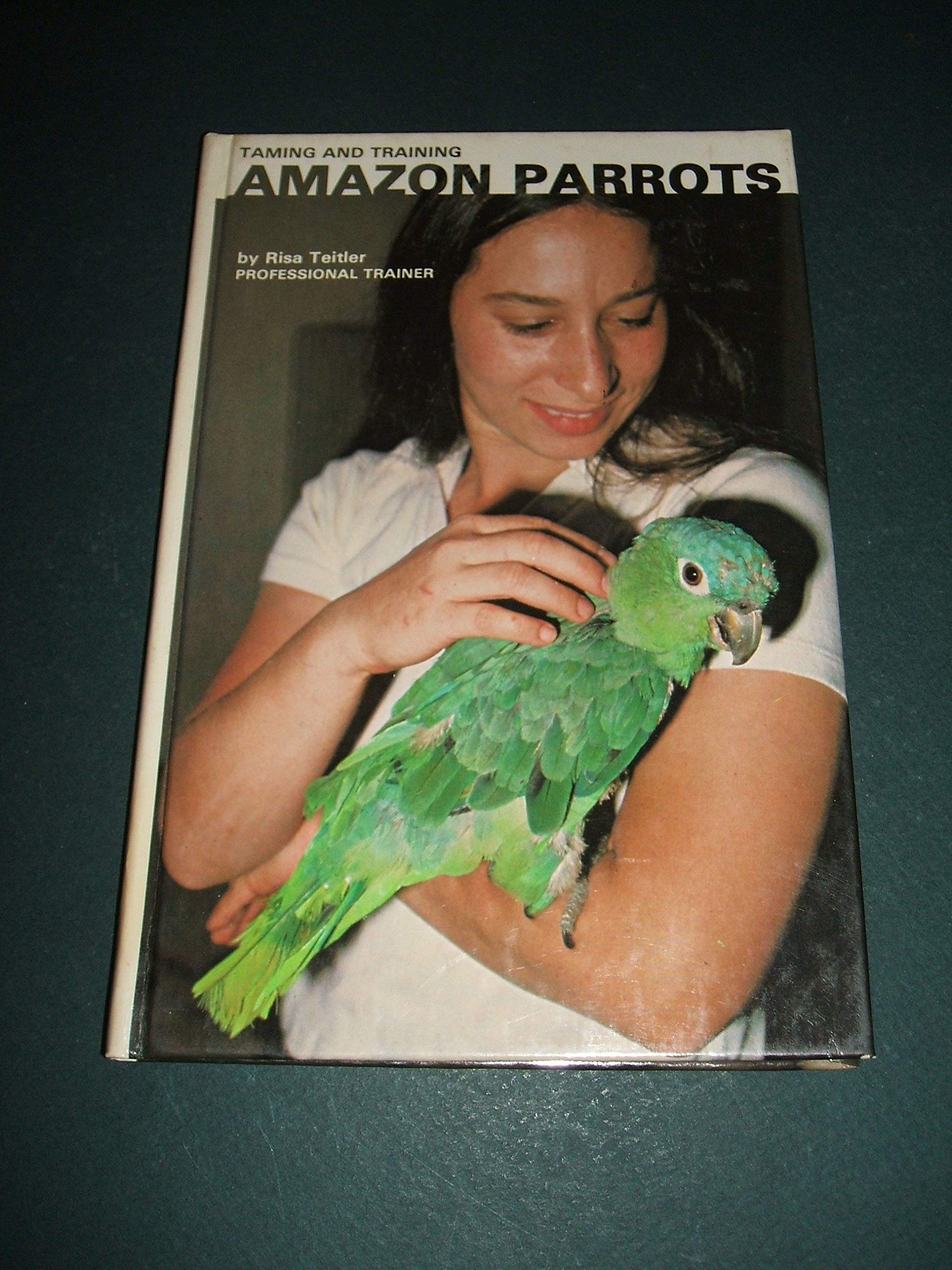 Taming And Training Amazon Parrots,Used