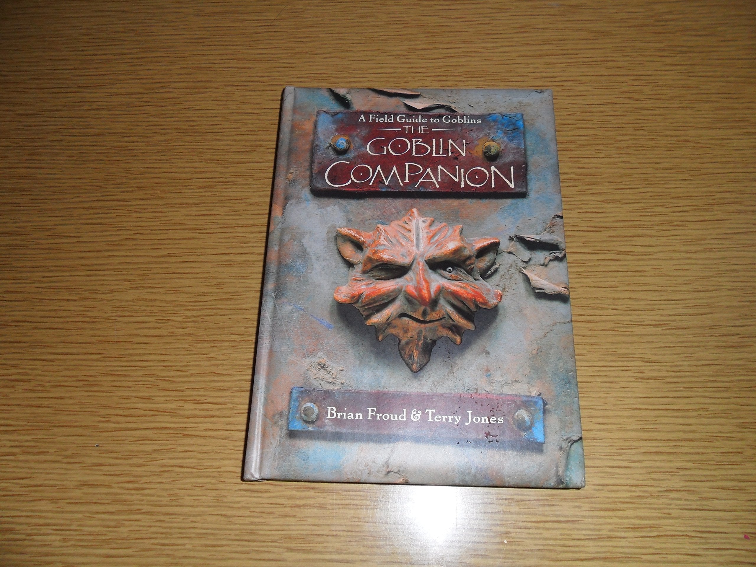 The Goblin Companion: A Field Guide to Goblins,Used