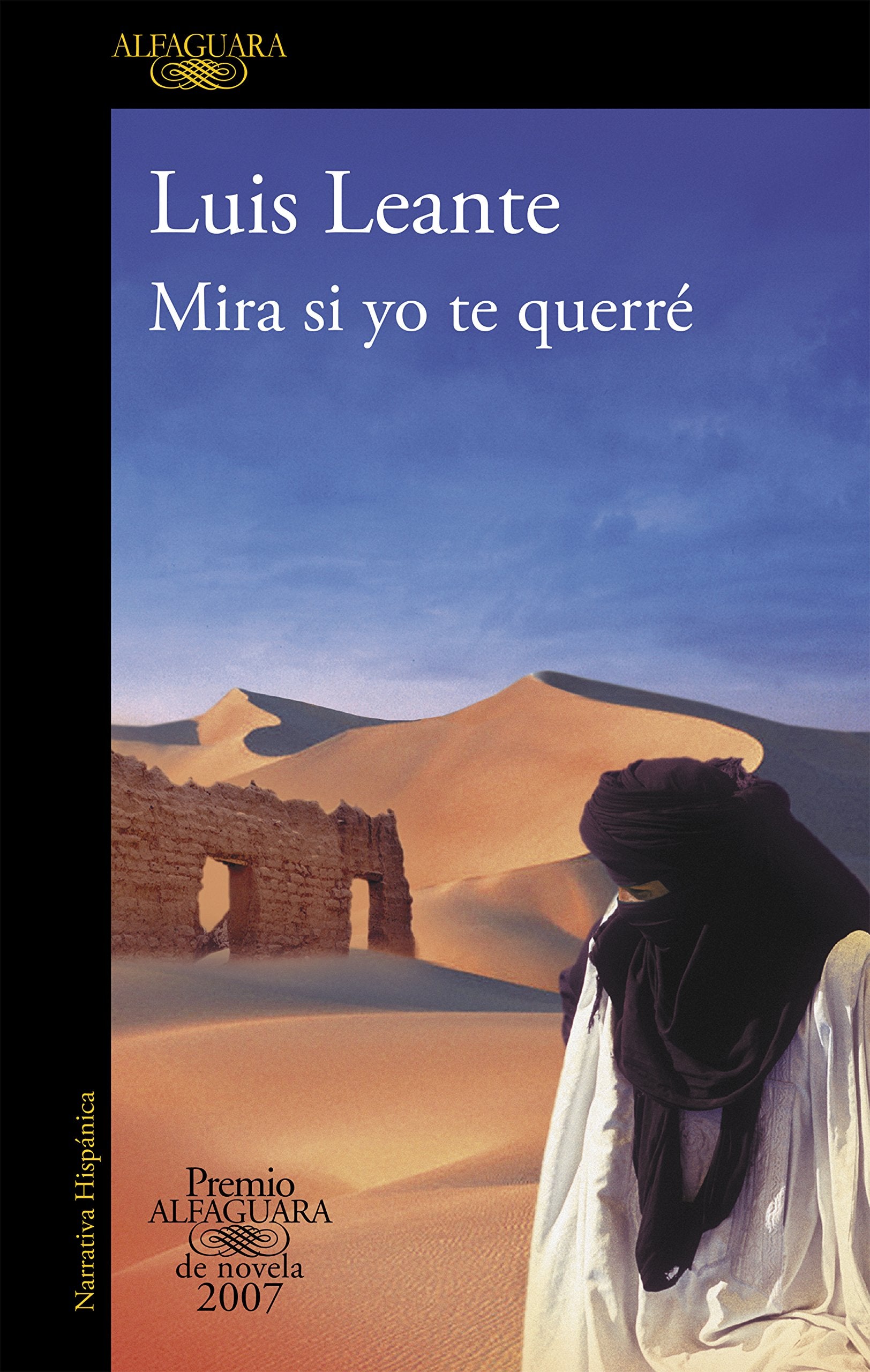 Mira si yo te querr (Premio Alfaguara de novela 2007) (Spanish Edition),Used