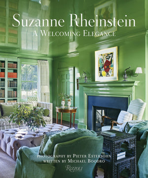 Suzanne Rheinstein: A Welcoming Elegance,Used