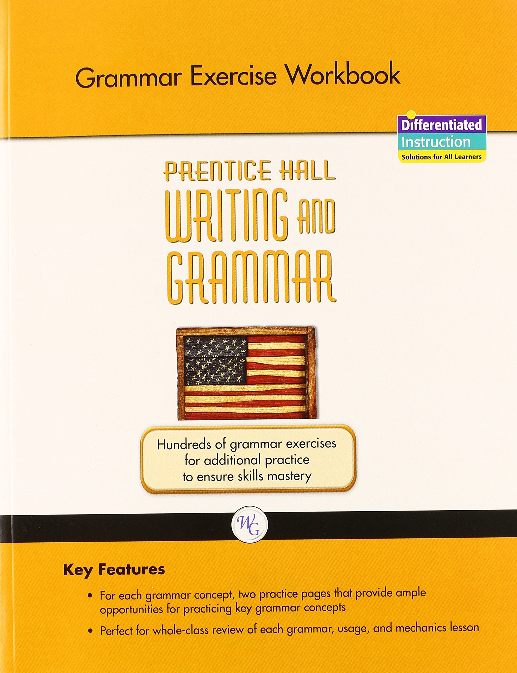 Prentice Hall Writing And Grammar: Grammer Exercise, Grade 11-new,New