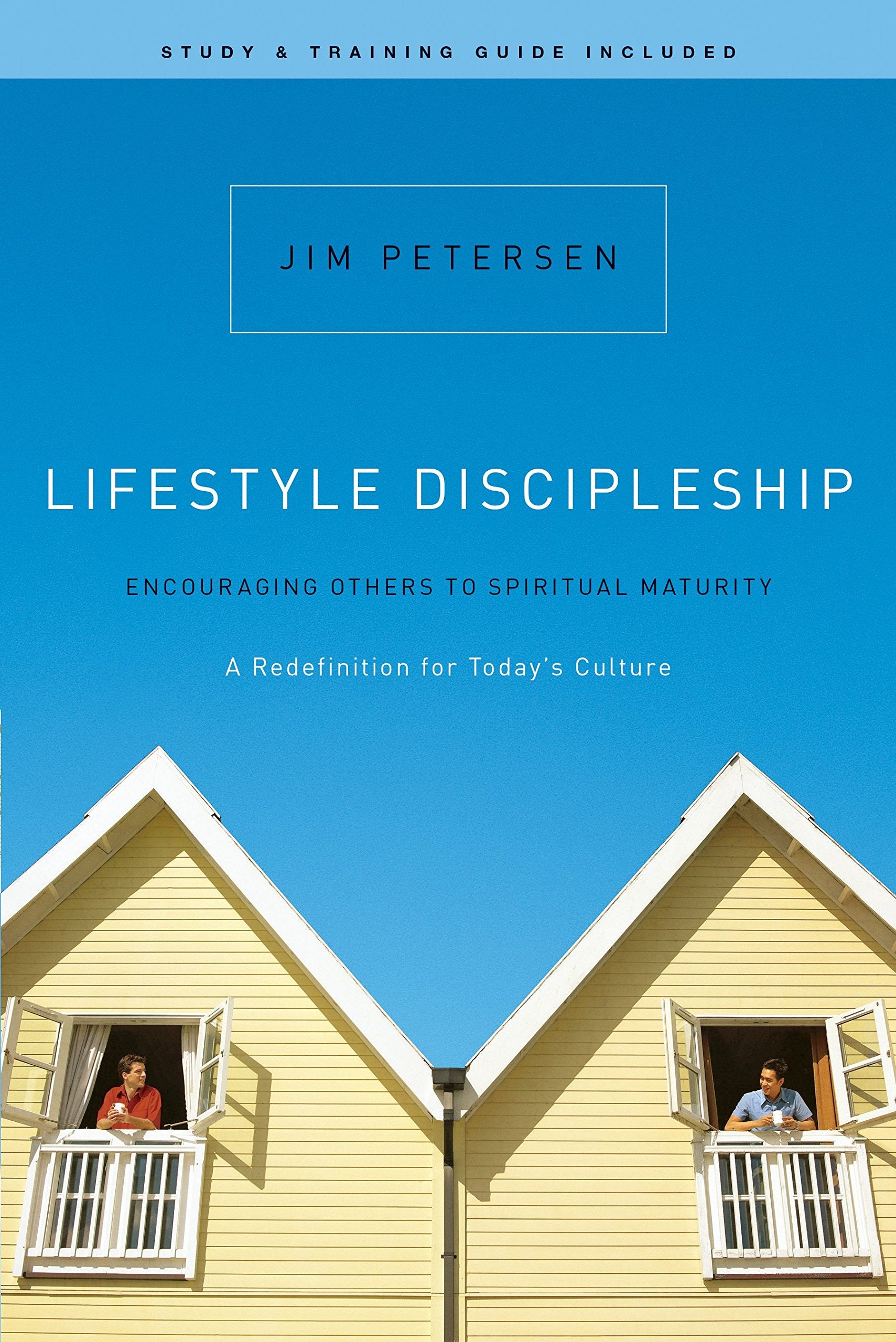 Lifestyle Discipleship: Encouraging Others to Spiritual Maturity,New