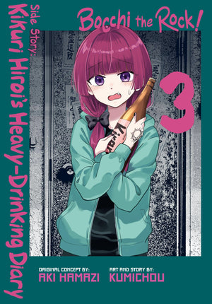Bocchi The Rock! Side Story: Kikuri HiroiS HeavyDrinking Diary, Vol. 3