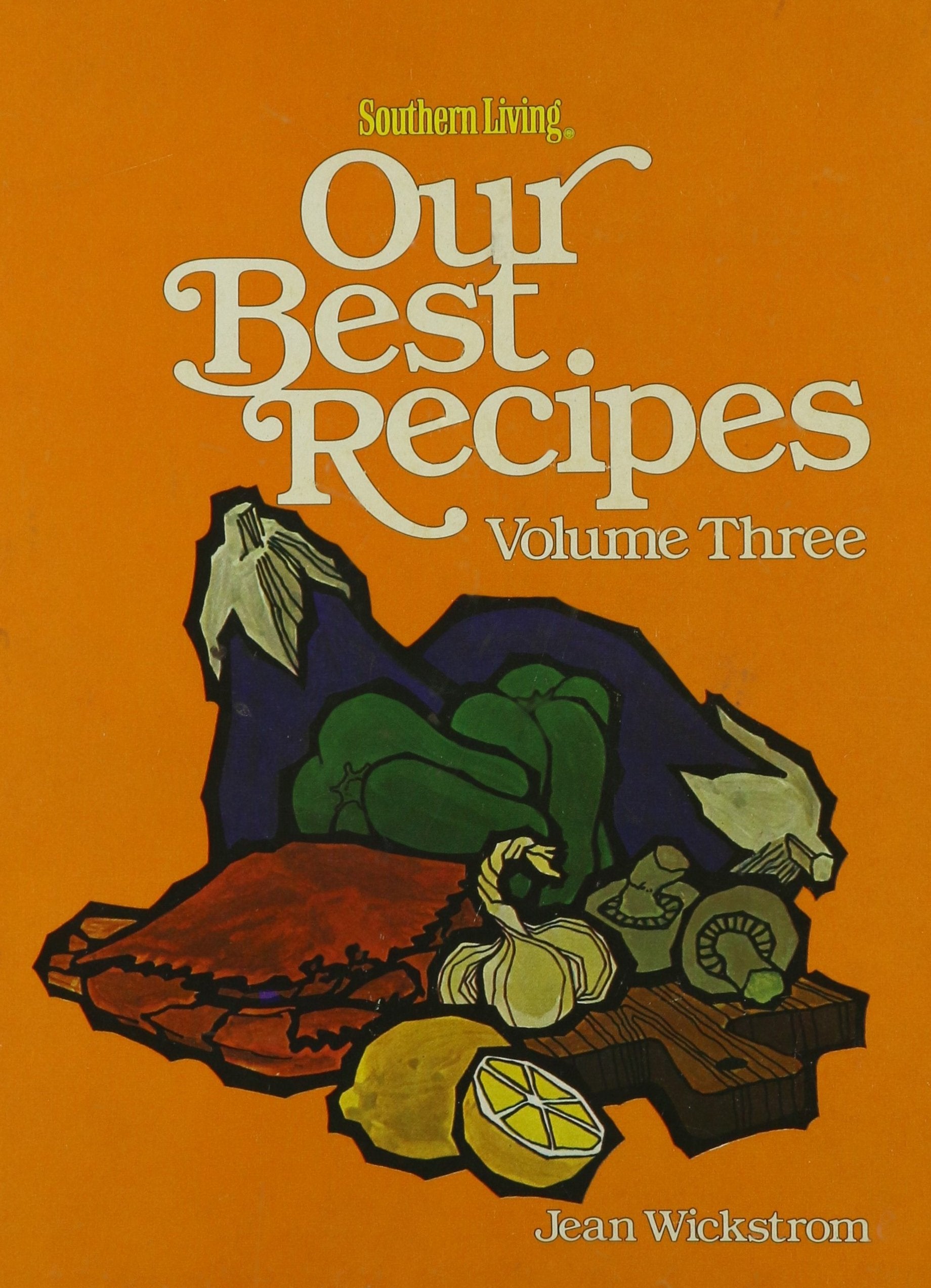 Southern Living: Our Best Recipes, Vol. 3-used