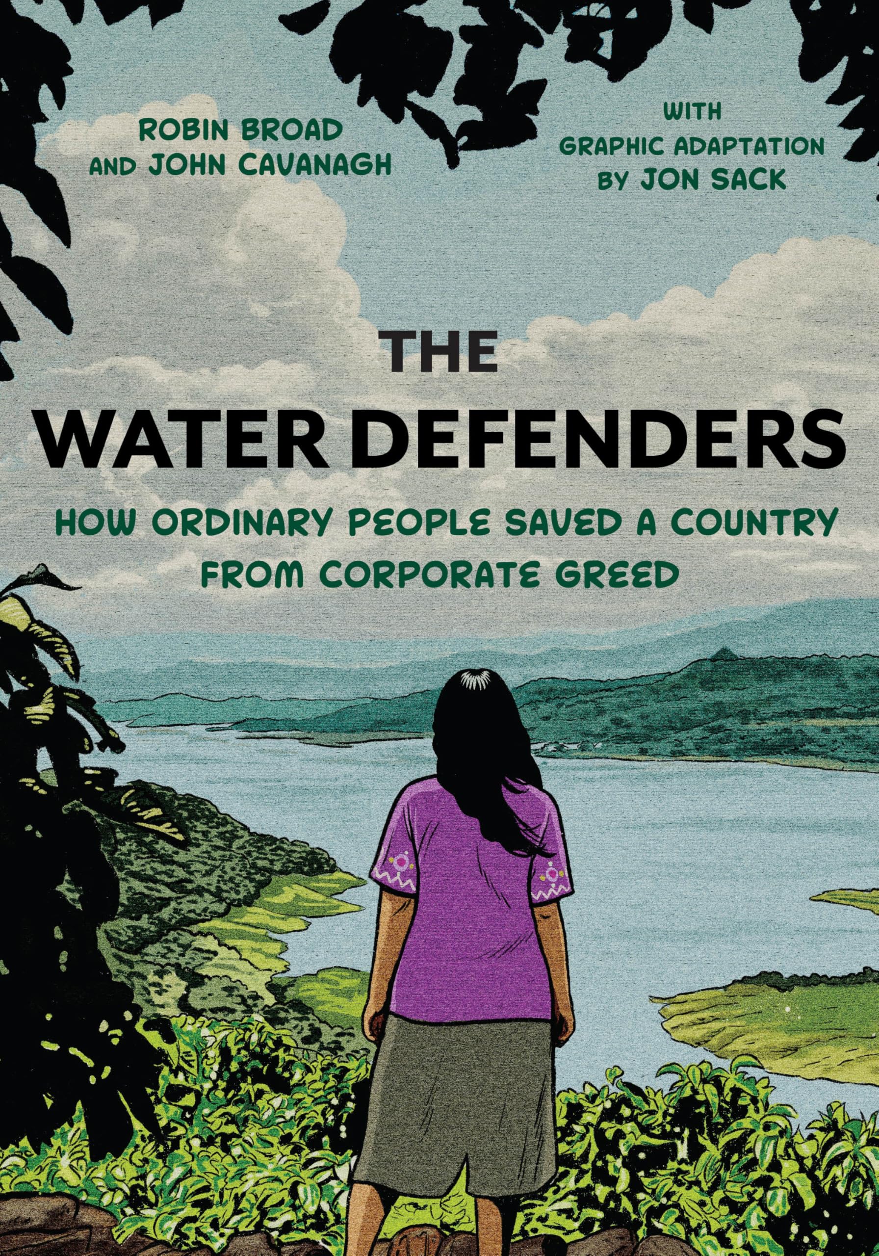 The Water Defenders: How Ordinary People Saved A Country From Corporate Greed (Latinographix)