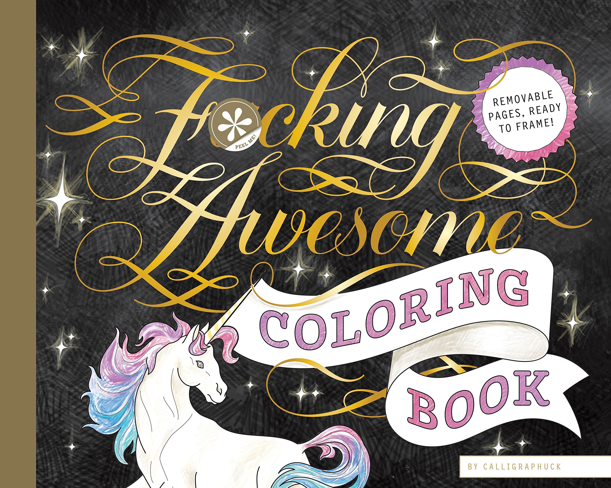 Fucking Awesome Coloring Book: (Coloring Book For Adults, Gifts For Adults, Motivational Gift)