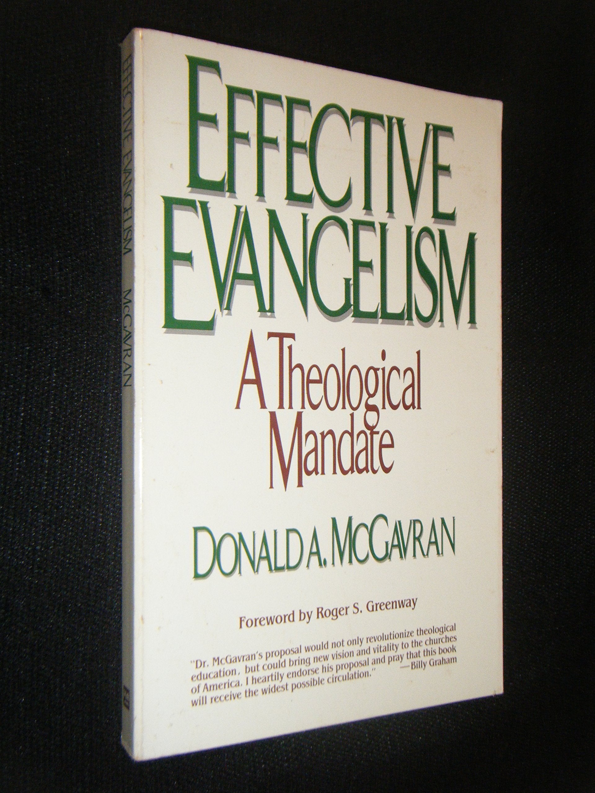 Effective Evangelism: A Theological Mandate,Used
