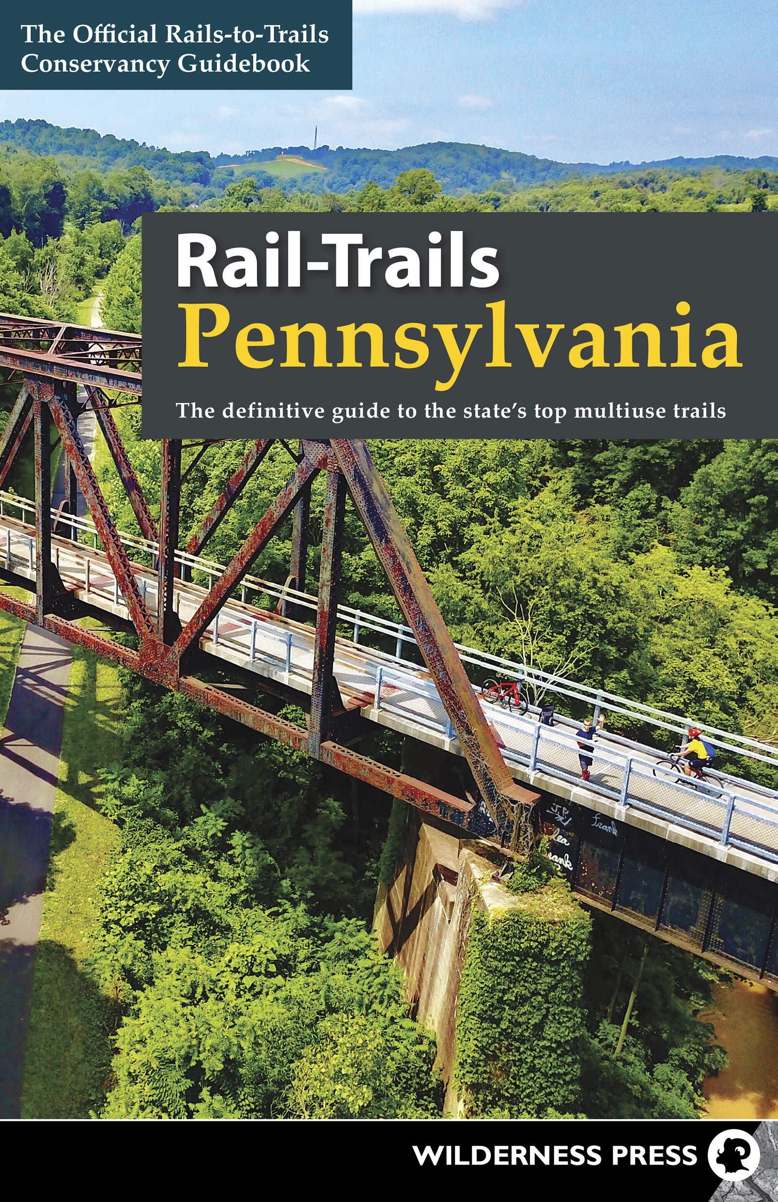 RailTrails Pennsylvania: The definitive guide to the state's top multiuse trails,Used