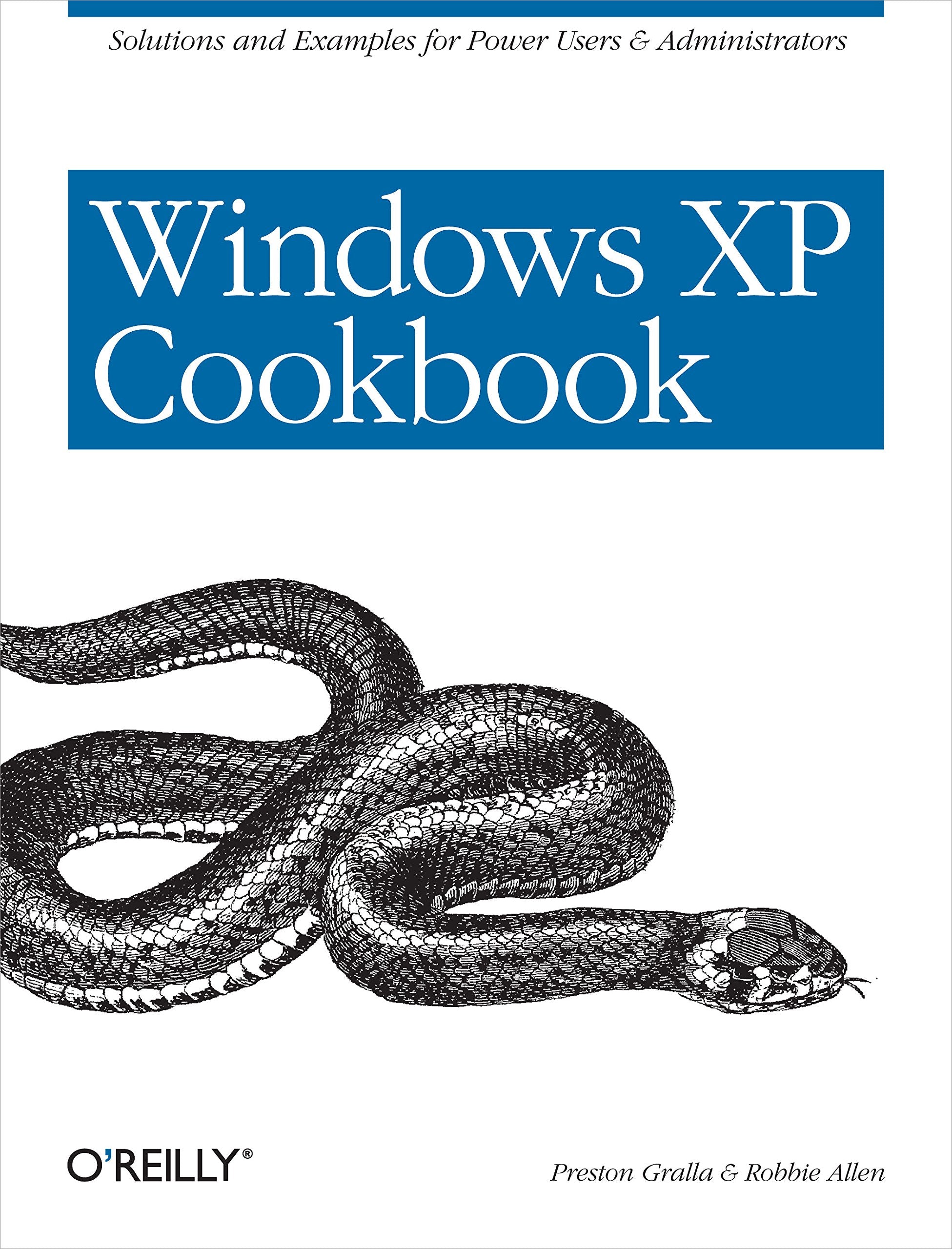 Windows XP Cookbook: Solutions and Examples for Power Users & Administrators,Used