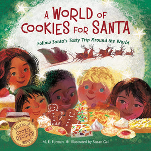 A World Of Cookies For Santa: Follow Santa'S Tasty Trip Around The World: A Christmas Holiday Book For Kids,Used