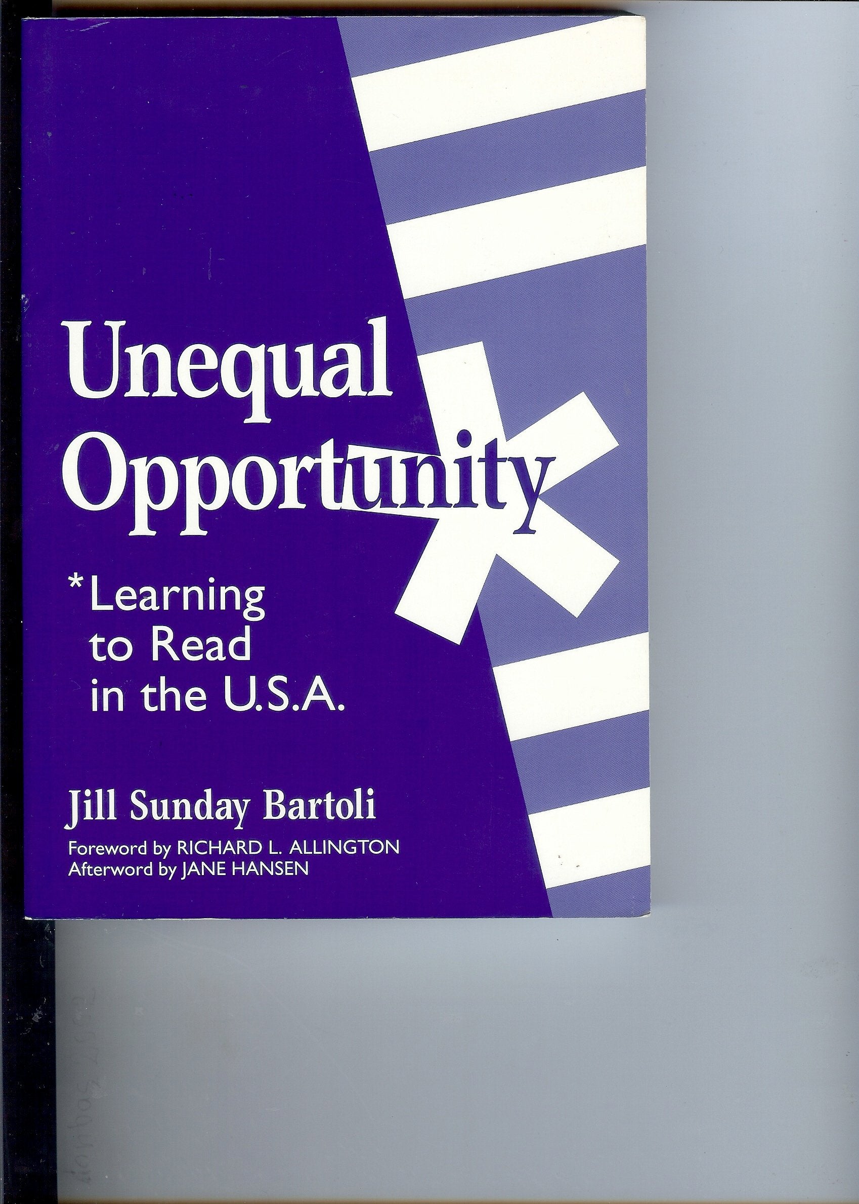 Unequal Opportunity: Learning to Read in the U.S.A. (Language & Literacy Series),Used