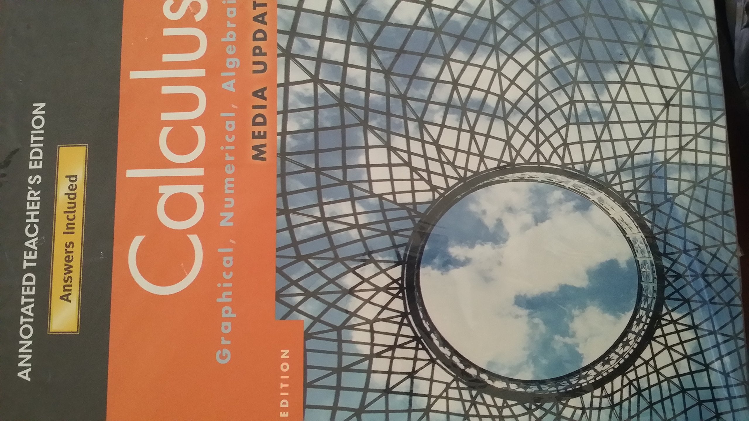 Calculus: Graphical, Numerical, Algebraic  Media Update, Annotated Teacher's Edition,New
