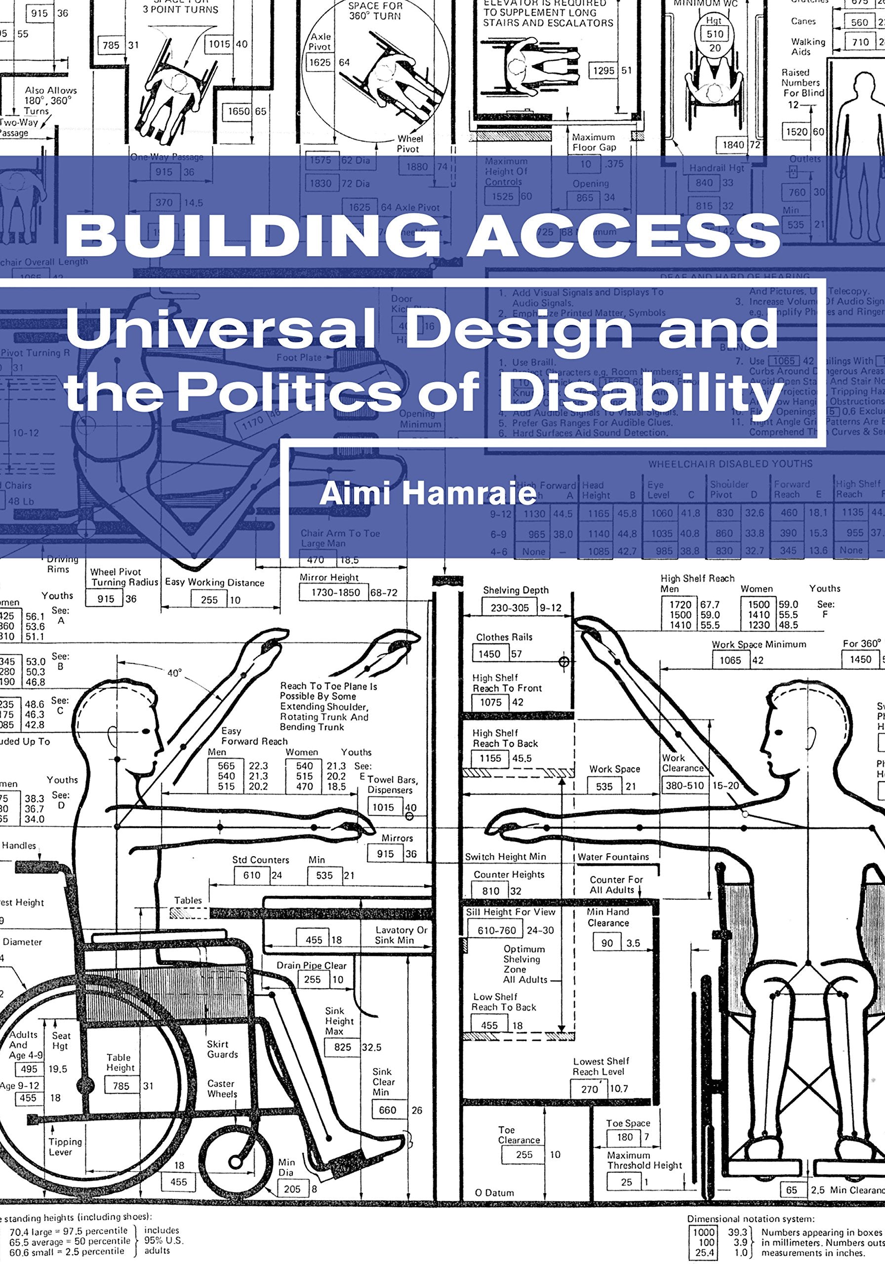 Building Access: Universal Design and the Politics of Disability,Used
