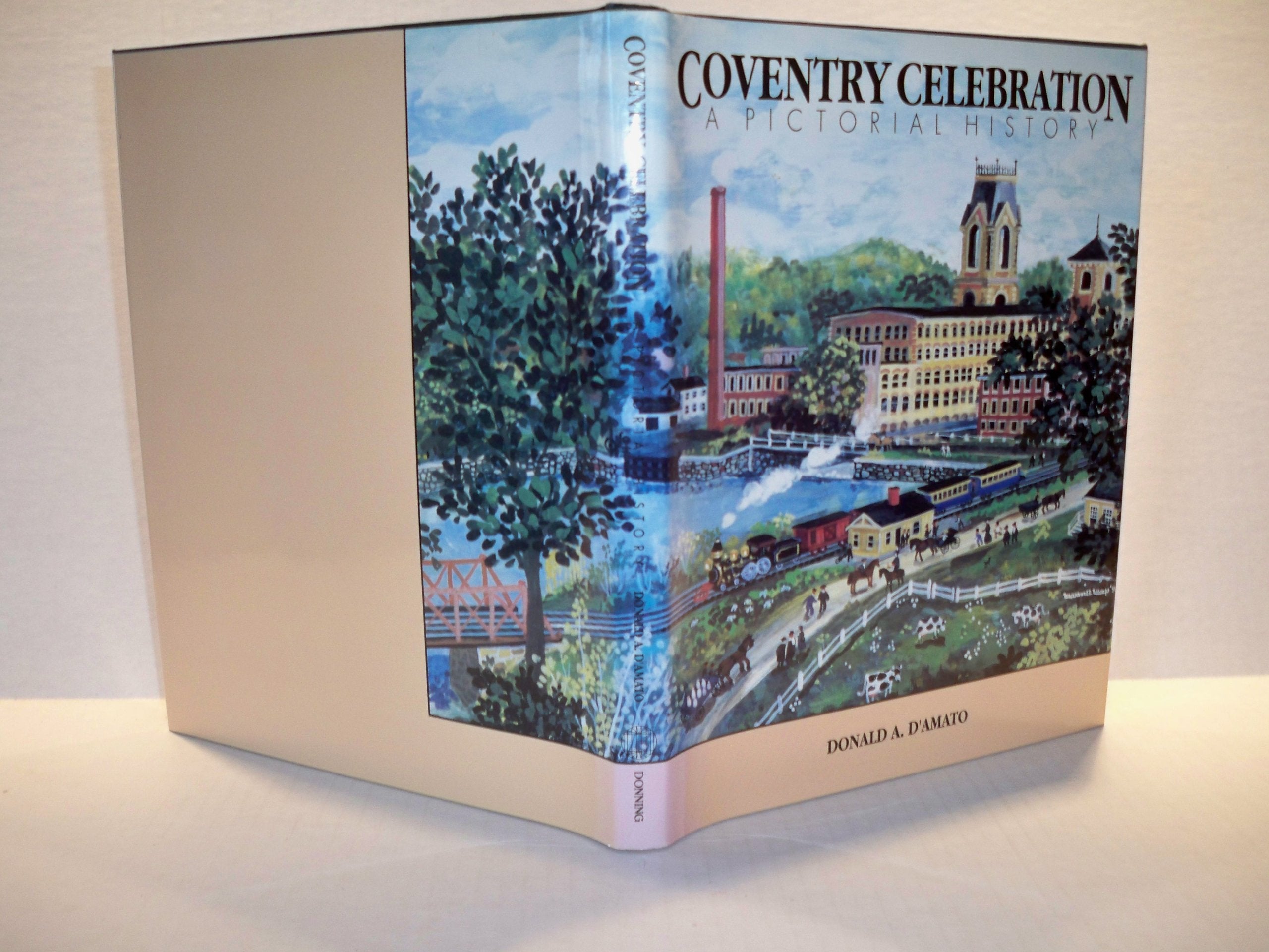 Coventry Celebration: A Pictorial History,Used