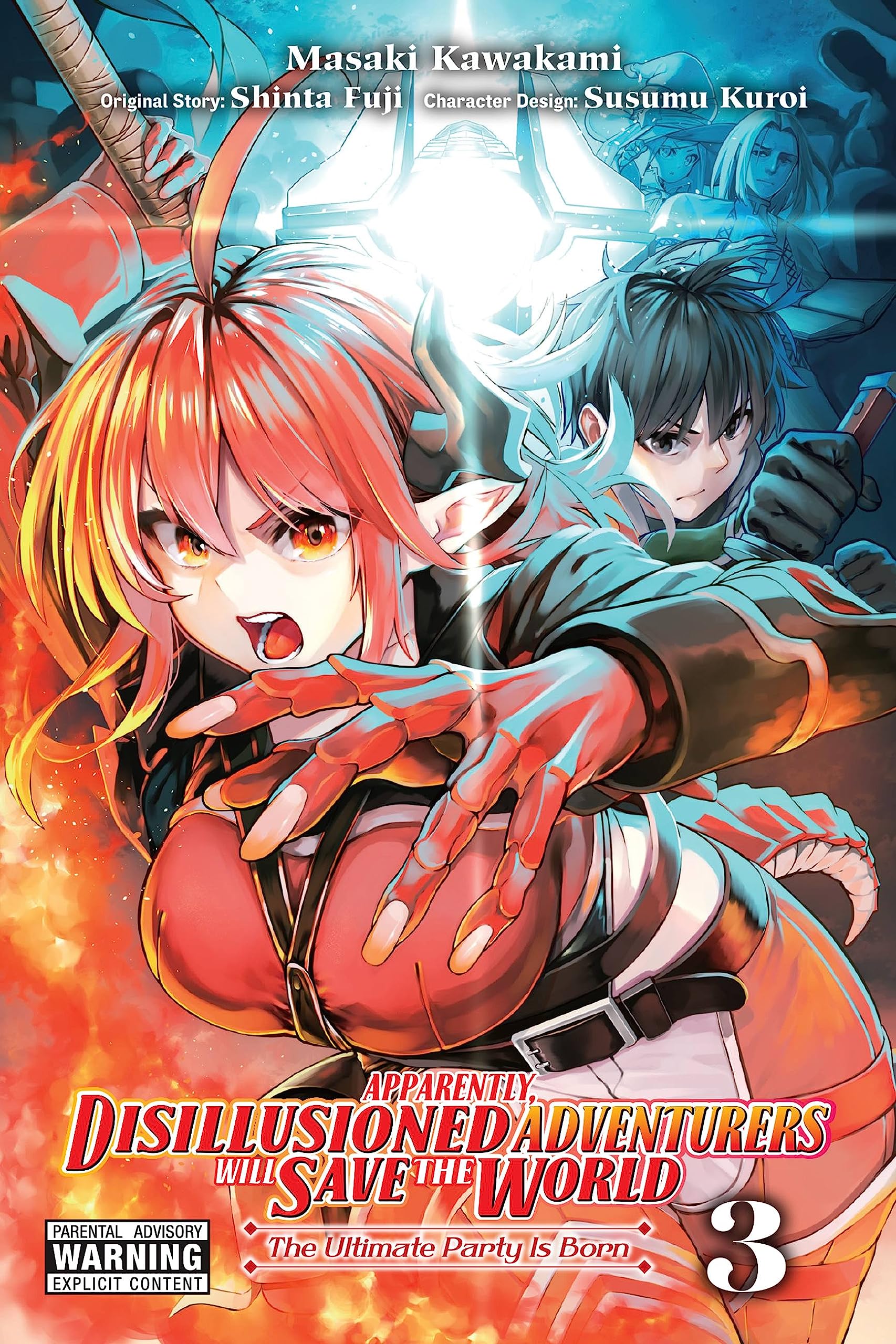 Apparently, Disillusioned Adventurers Will Save the World, Vol. 3 (manga) (Volume 3) (Apparently, Disillusioned Adventurers Will