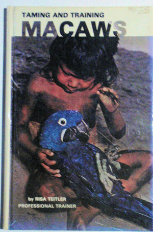 Taming and Training MacAws,New
