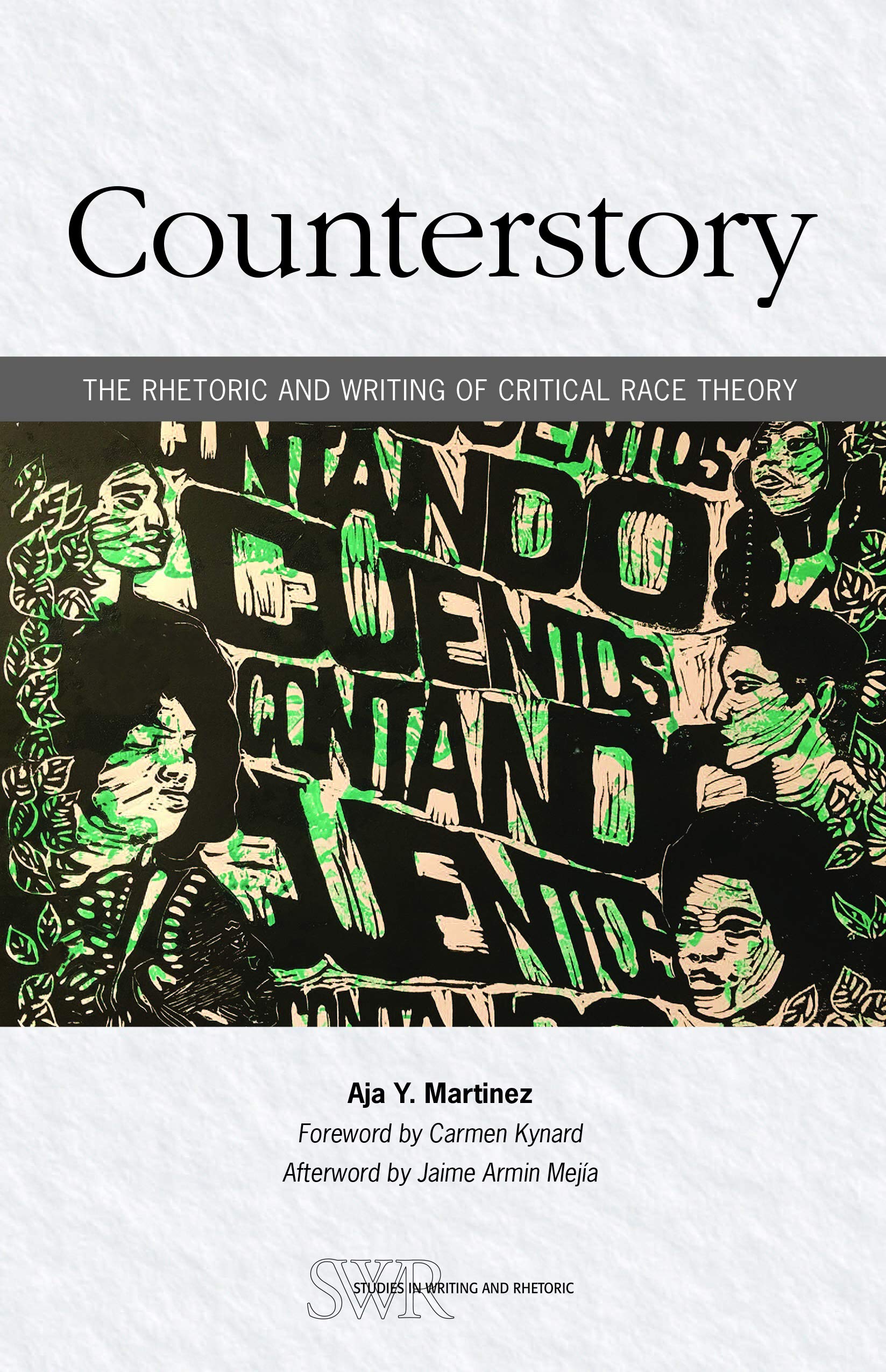 Counterstory: The Rhetoric and Writing of Critical Race Theory (Studies in Writing and Rhetoric),Used