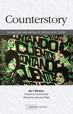 Counterstory: The Rhetoric and Writing of Critical Race Theory (Studies in Writing and Rhetoric),Used