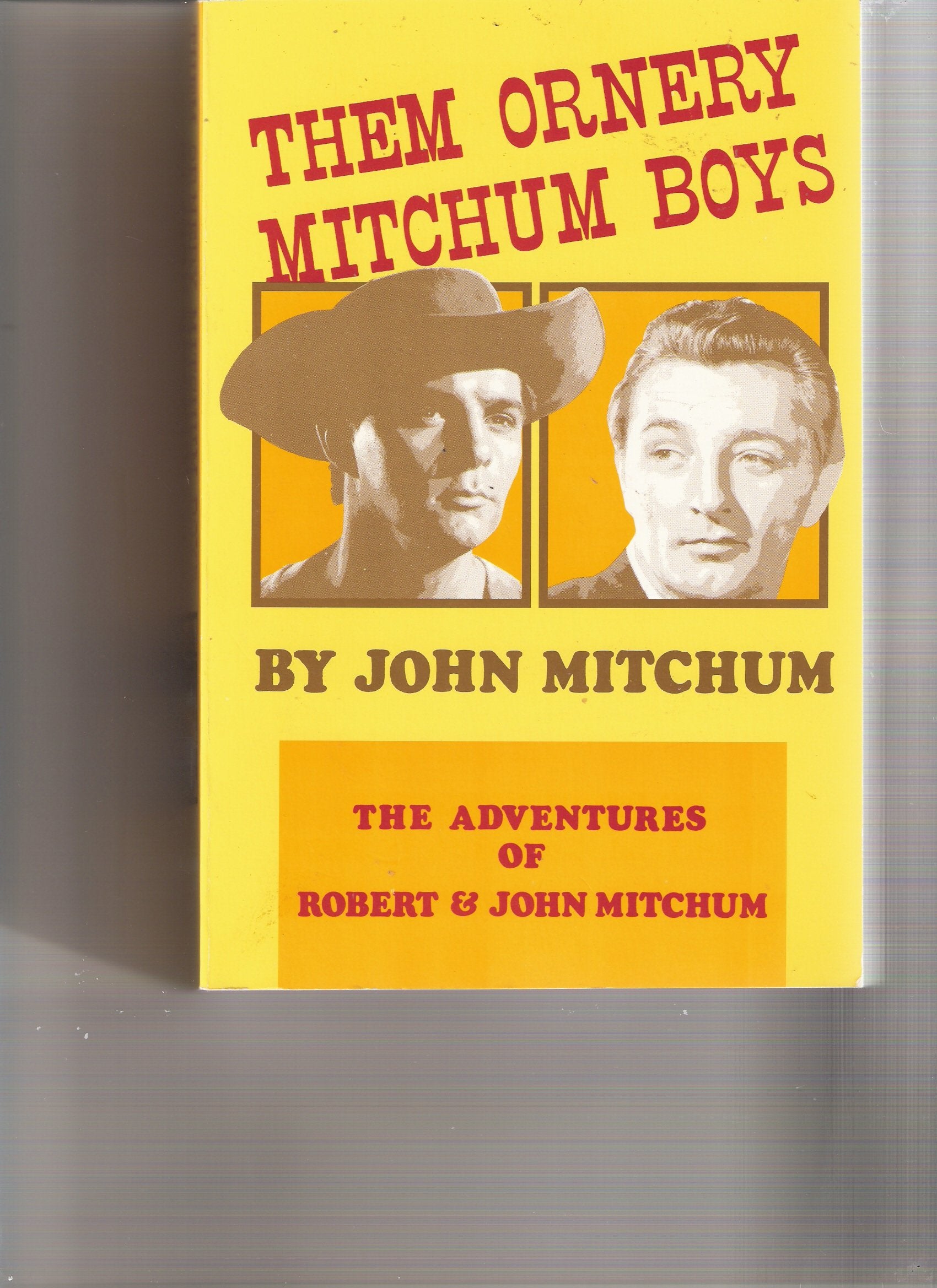 Them Ornery Mitchum Boys,Used