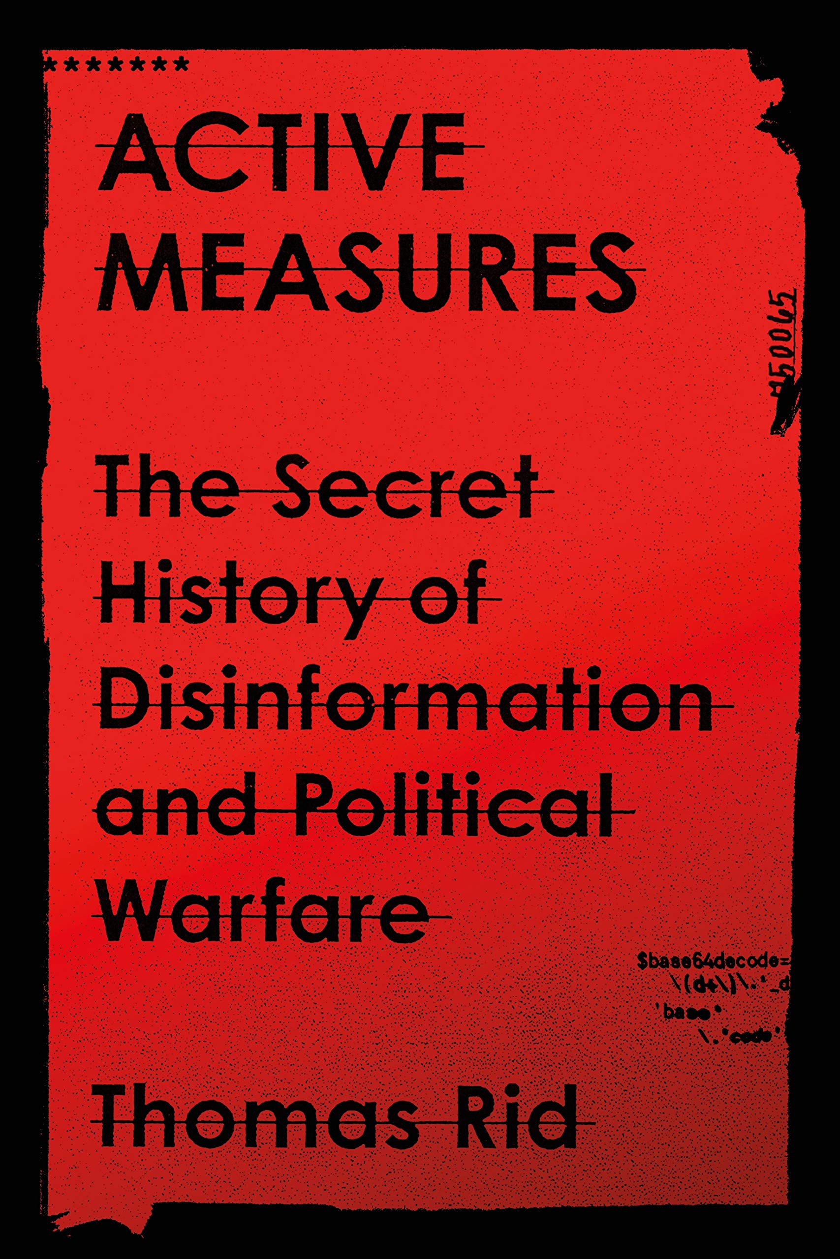 Active Measures: The Secret History of Disinformation and Political Warfare,Used