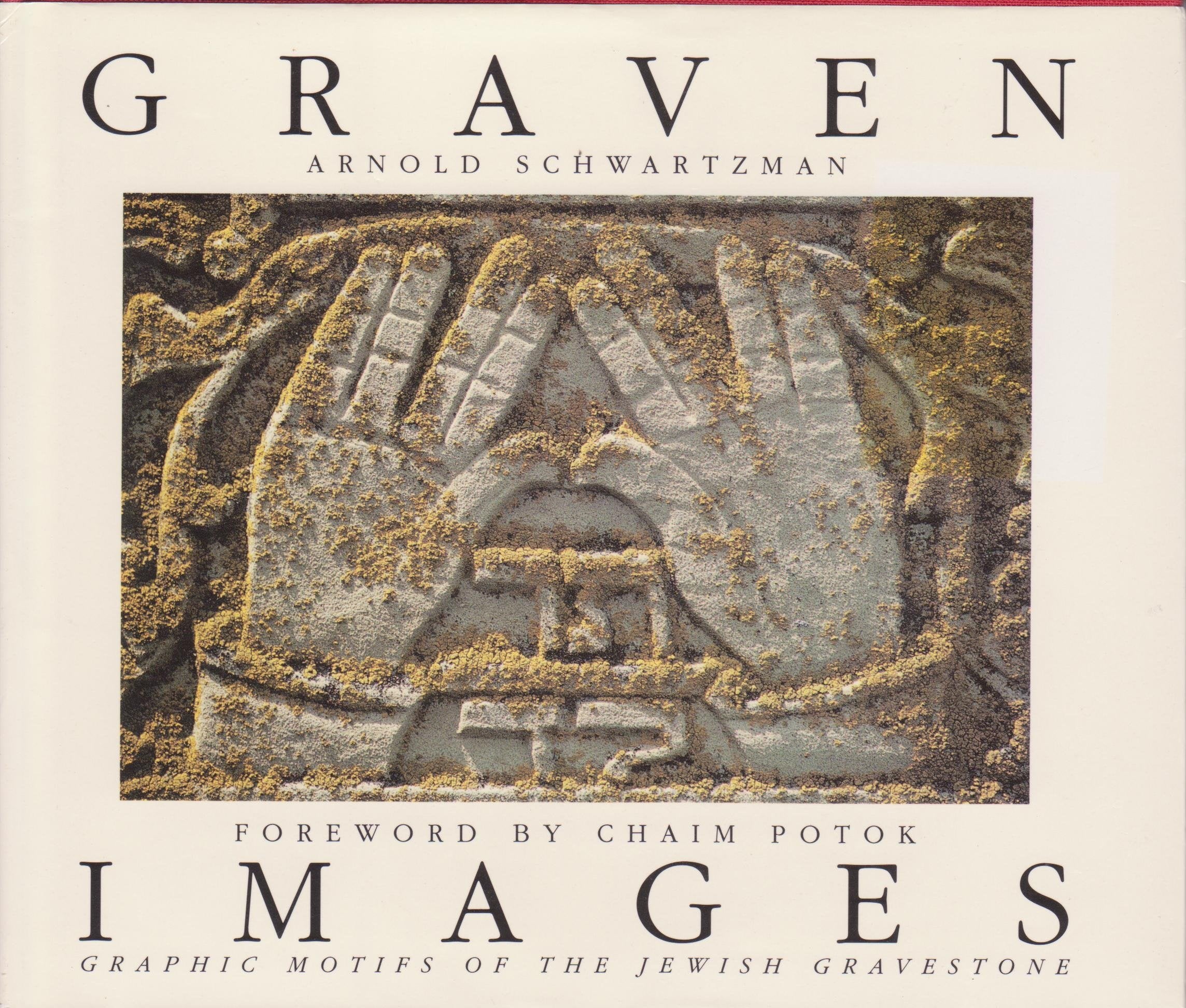 Graven Images: Graphic Motifs of the Jewish Gravestone,Used