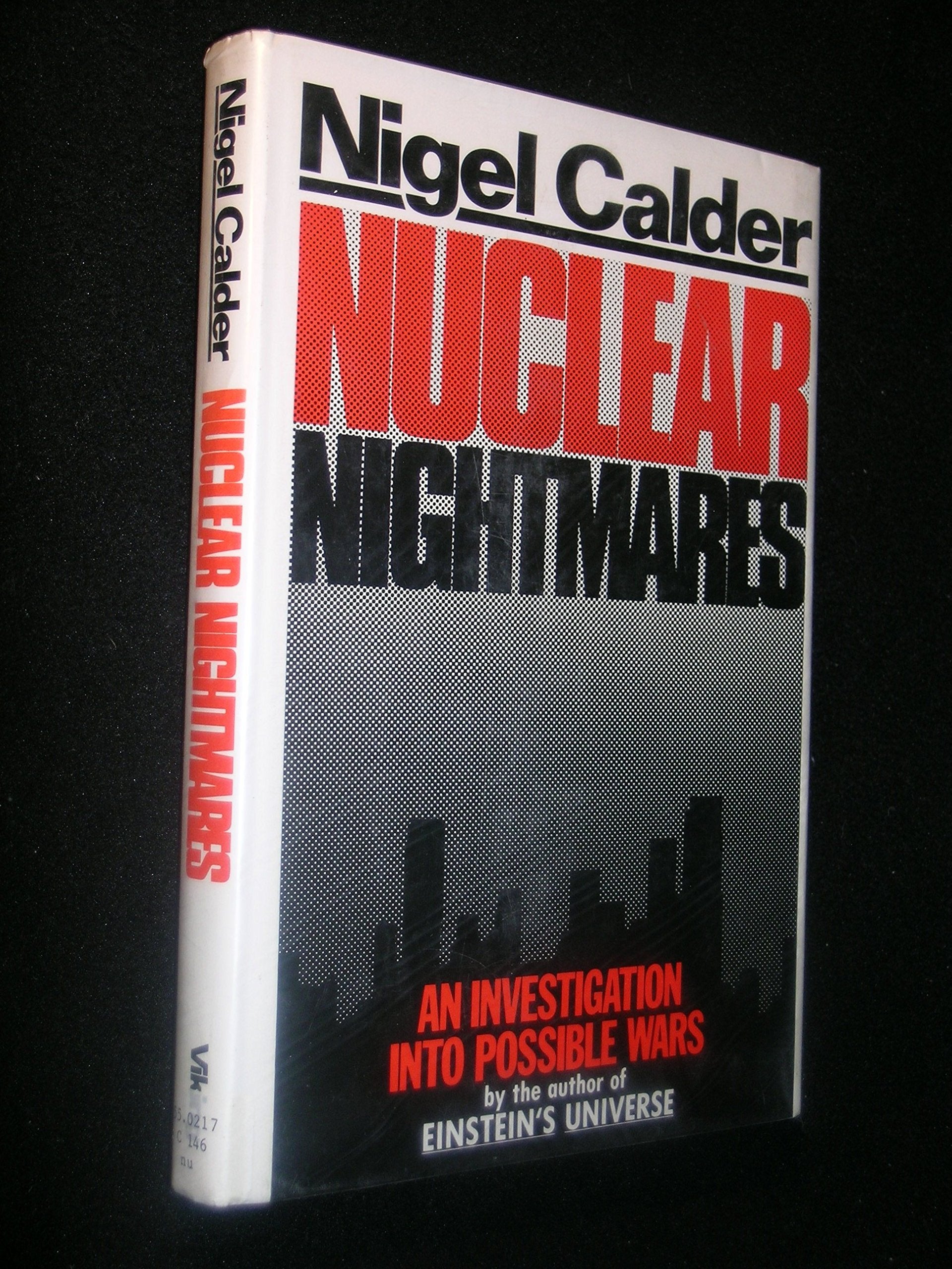 Nuclear Nightmares: An Investigation Into Possible Wars-used