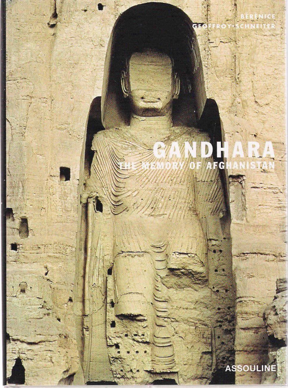 Gandhara: The Memory of Afghanistan,New
