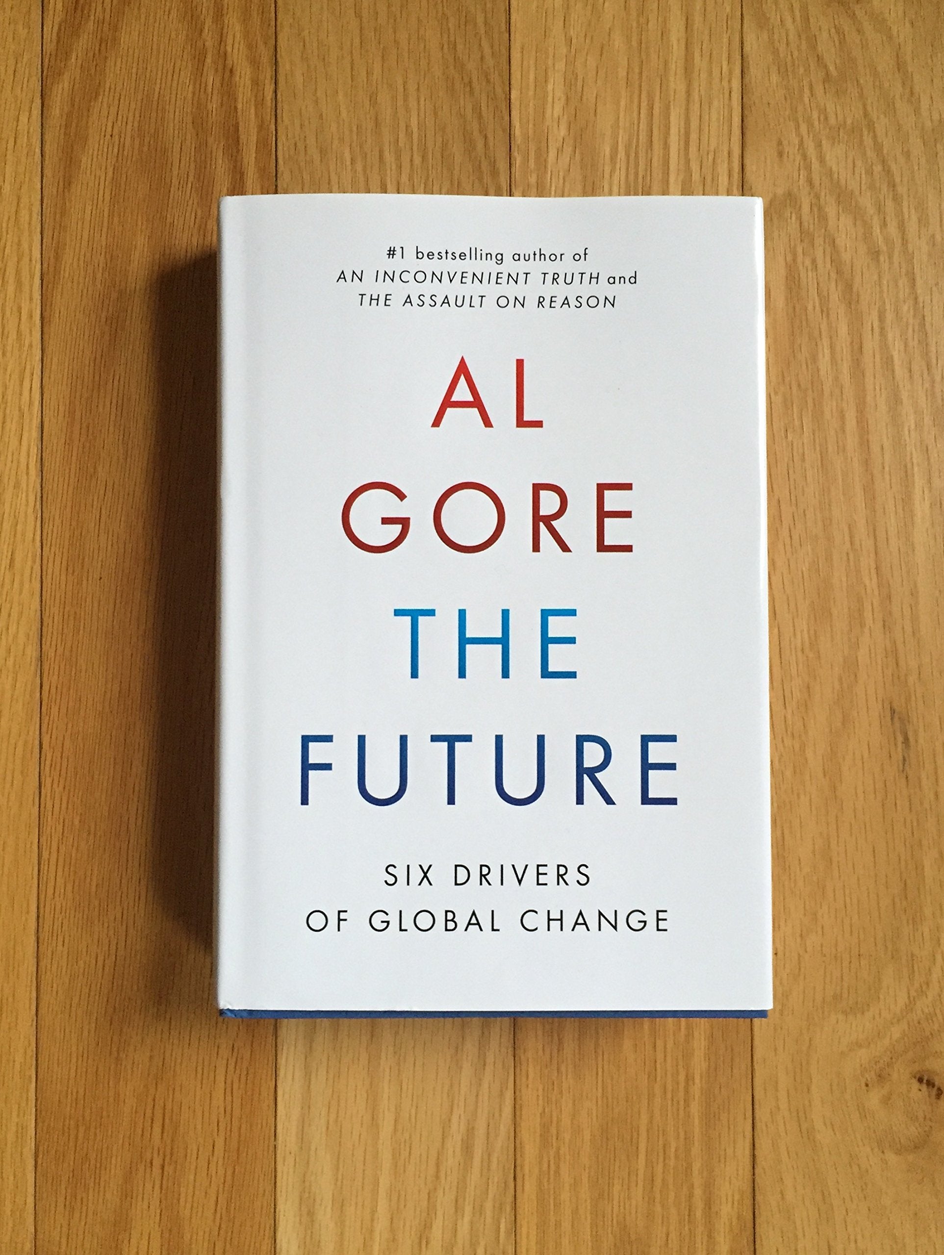 The Future: Six Drivers Of Global Change,Used