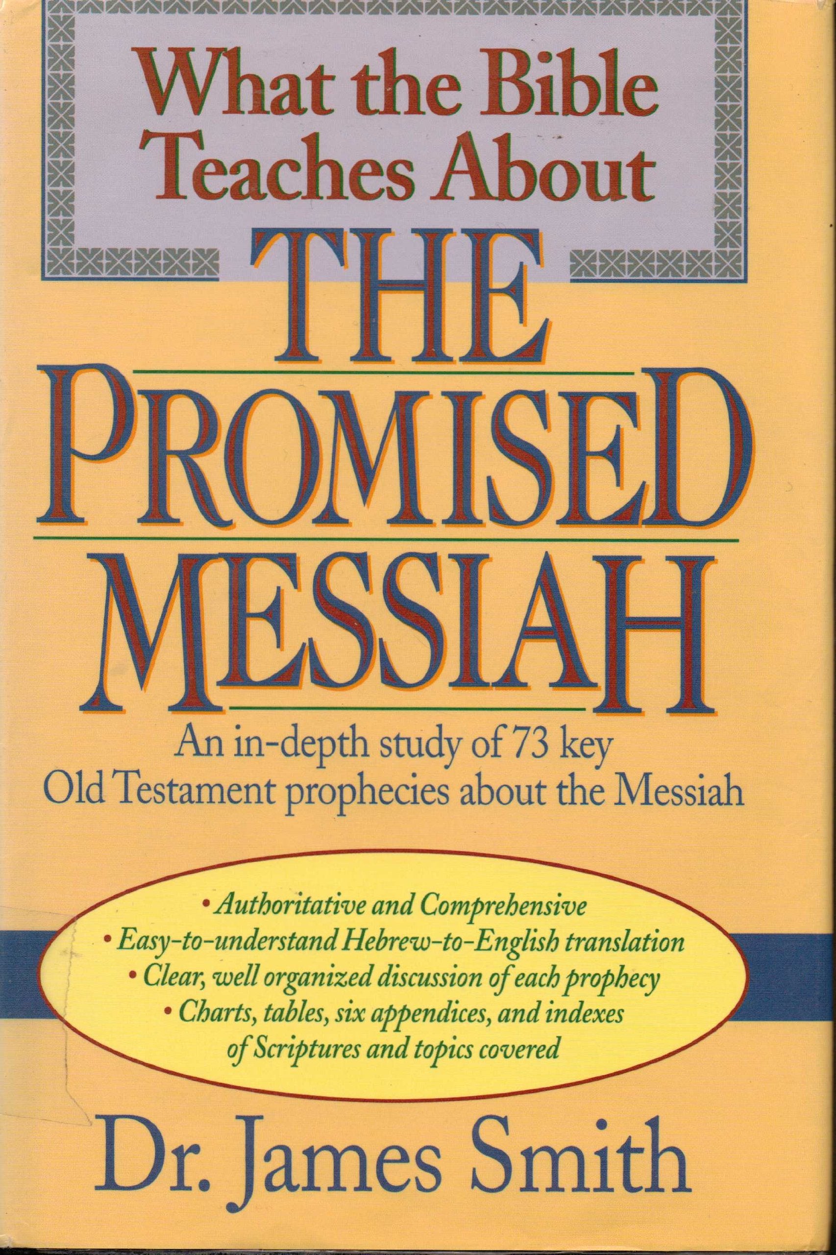 What the Bible Teaches About the Promised Messiah,Used