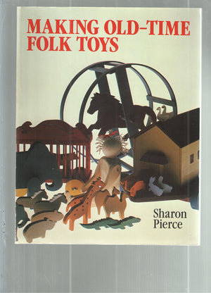 Making OldTime Folk Toys,Used