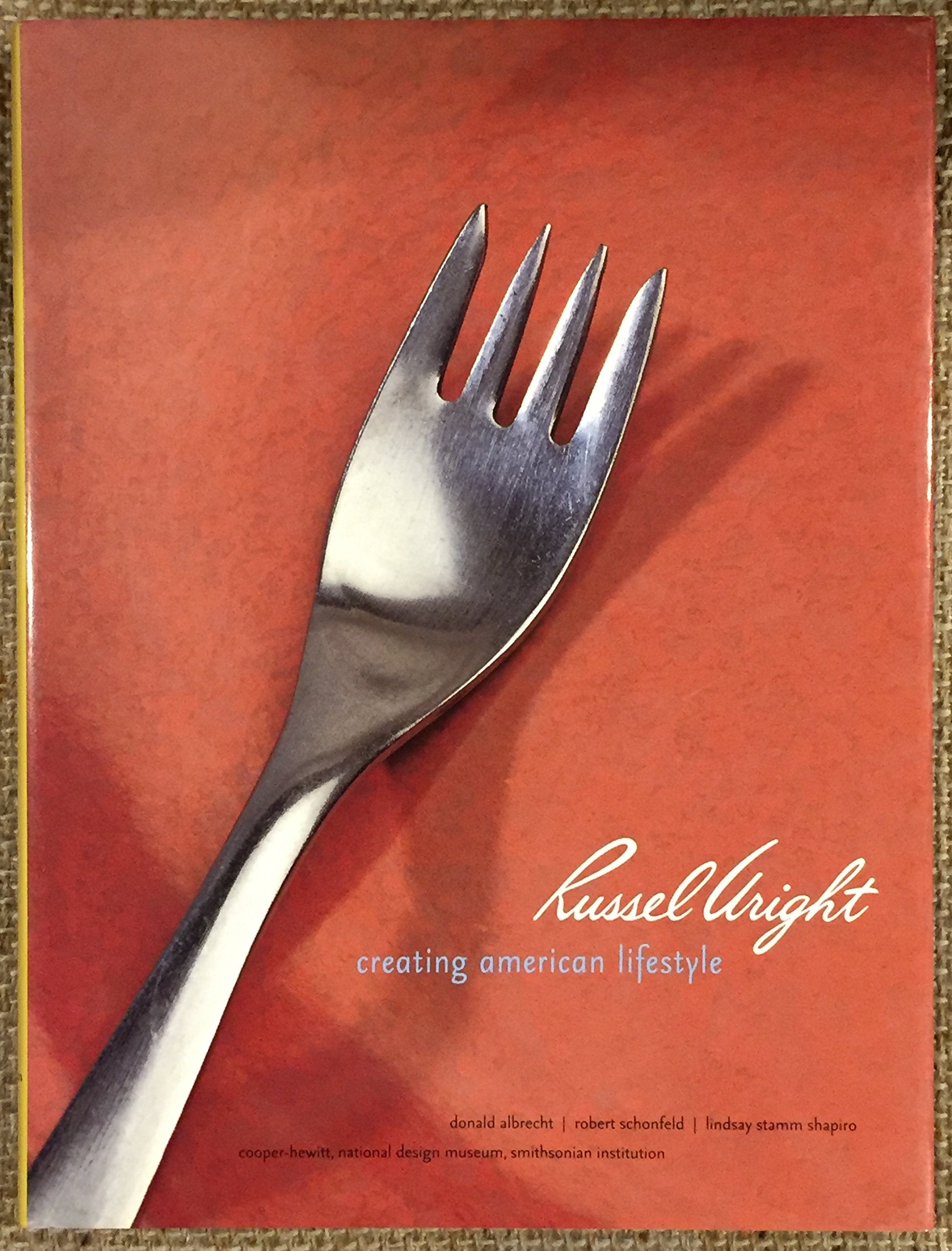 Russel Wright: Creating American Lifestyle,Used